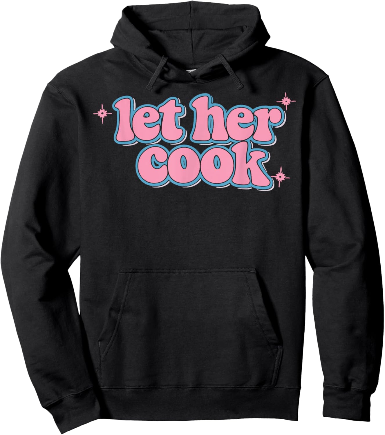 Let Her Cook Funny Memes Internet Memes Viral Trendy Gen-Z Hoodie - Hoodie | Black