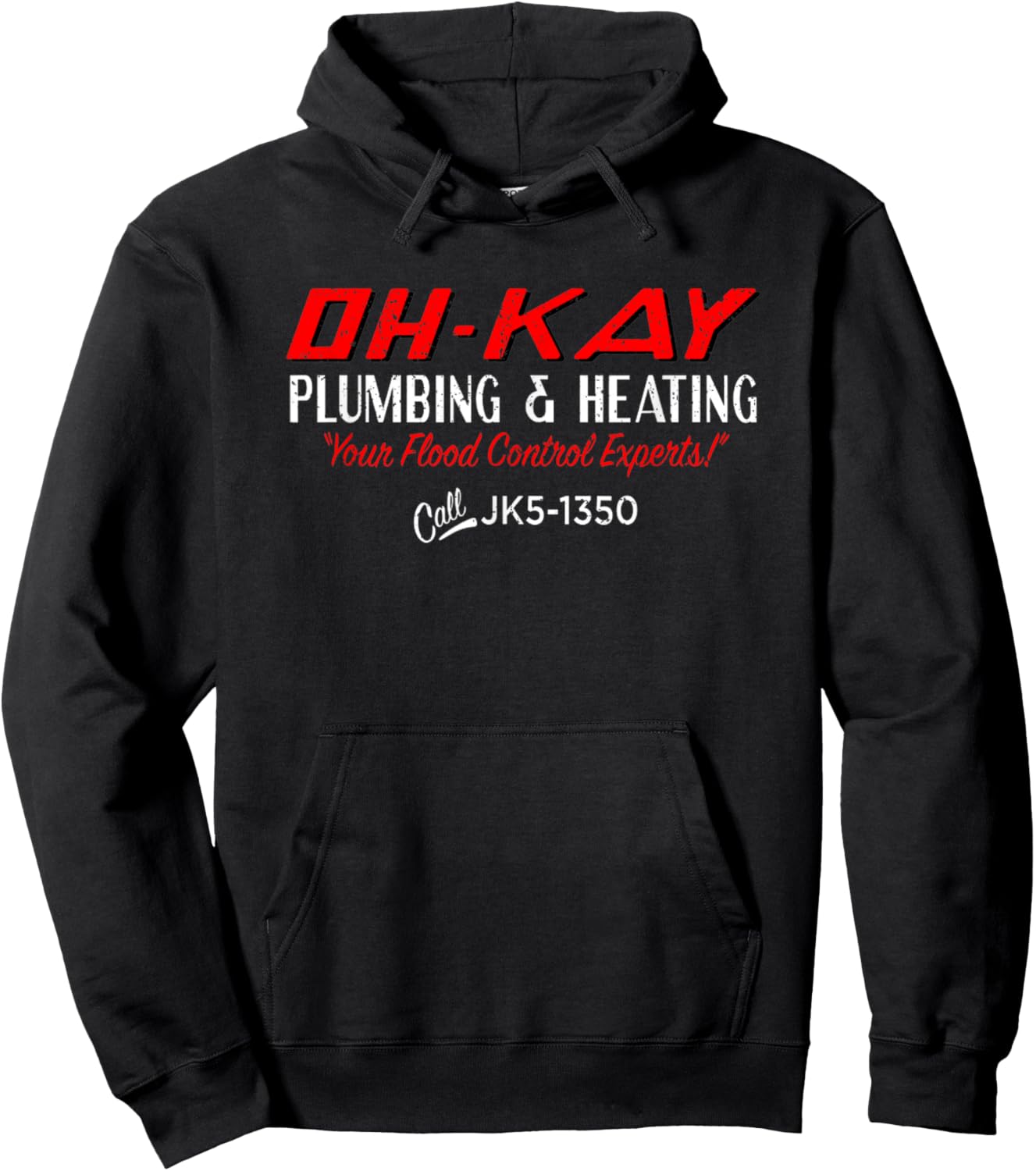 Vintage Oh Kay Plumbing and Heating Your Flood Control Hoodie - Hoodie | Black