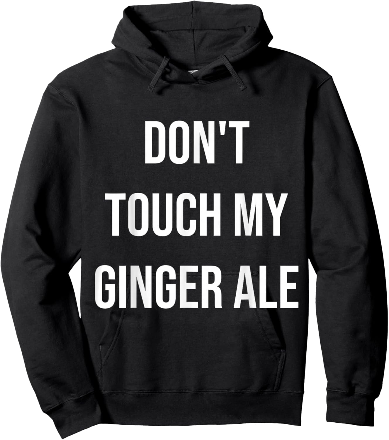 Don't Touch My Ginger Ale Funny Food Foodie Hoodie - Hoodie | Black