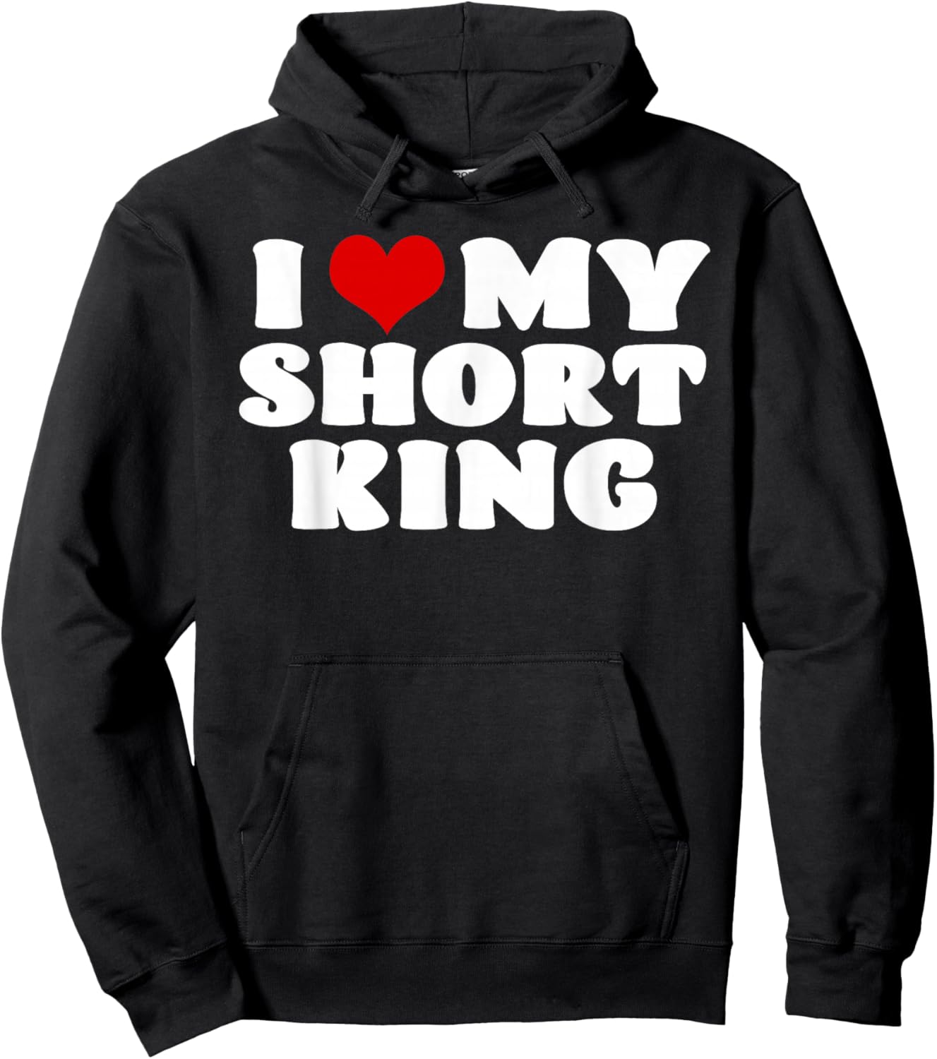 I Love My Short King I Heart My Short King Red Heart Hoodie - Hoodie | Black