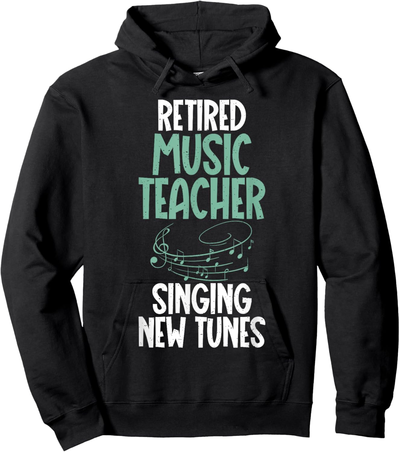 Retired Music Teacher singing new Tunes Retired Teacher Men Women Hoodie - Hoodie | Black