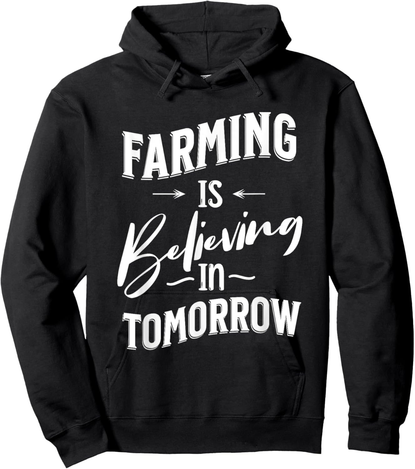 FARMING IS BELIEVING IN TOMORROW - Fun Farm Hoodie - Hoodie | Black