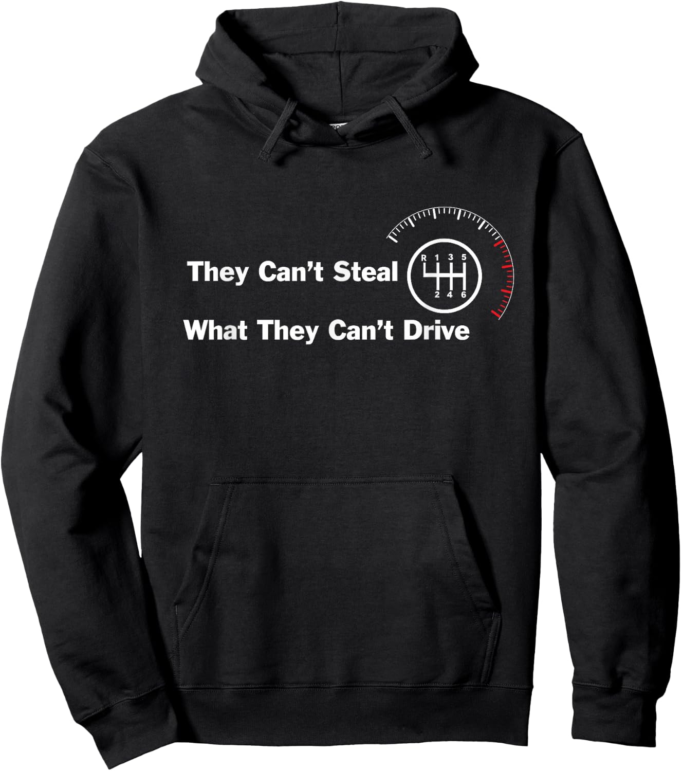 6 Speed - They can't steal what they can't drive manual cars Hoodie - Hoodie | Black