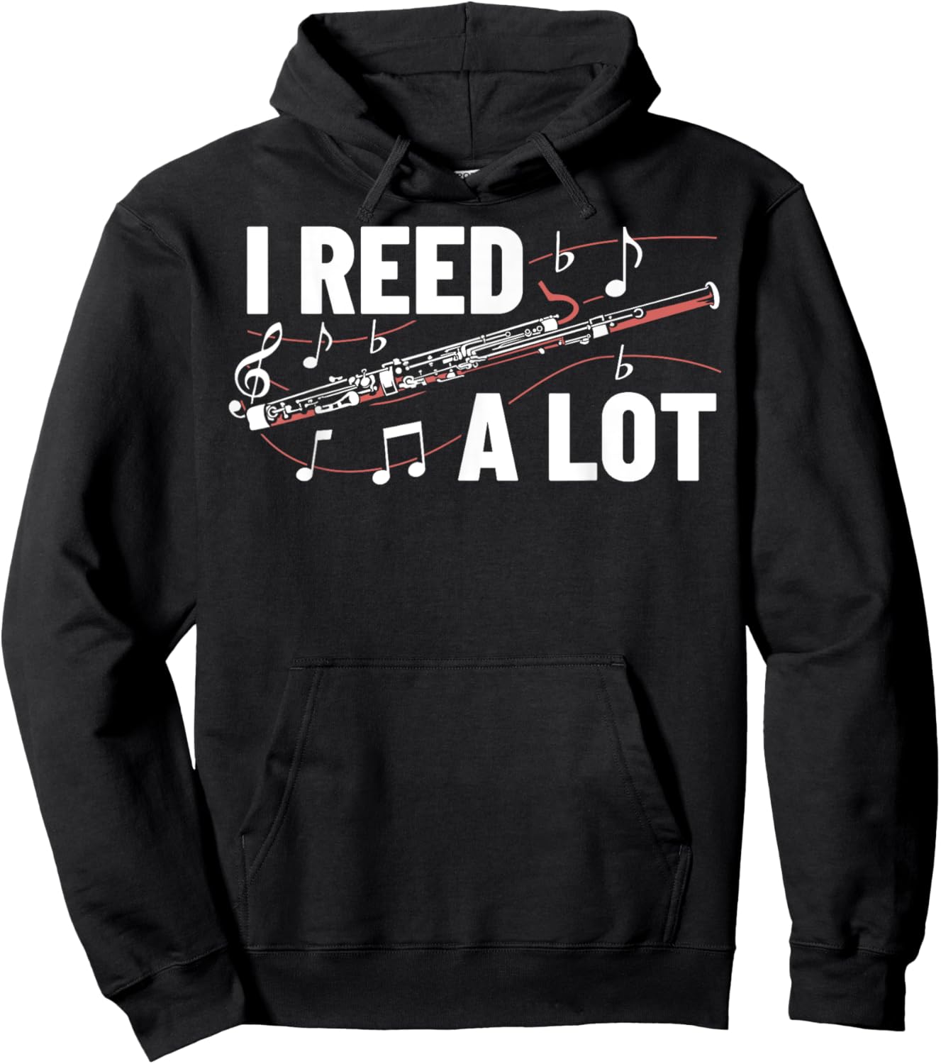 I Reed A Lot Bassoon Musical Woodwind Intrument Bassoonist Hoodie - Hoodie | Black