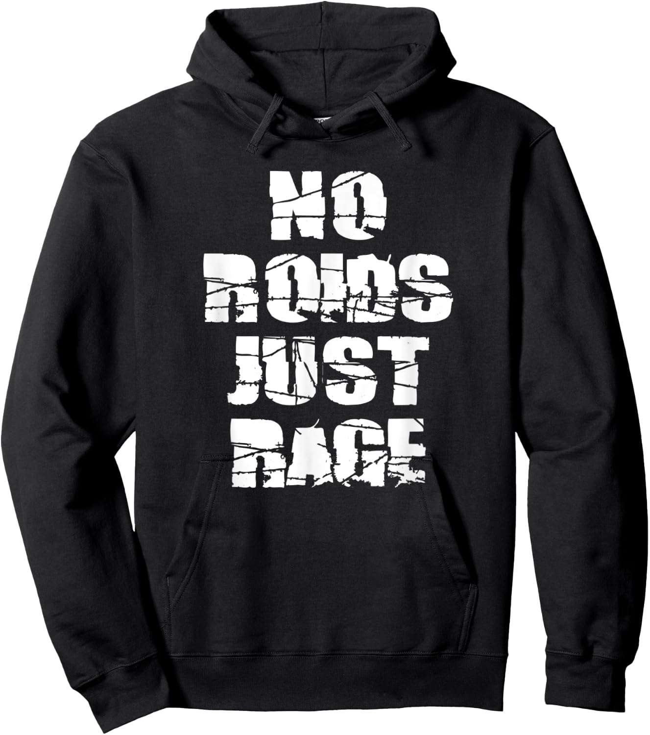 No Roids, Just Rage Hoodie - Hoodie | Black