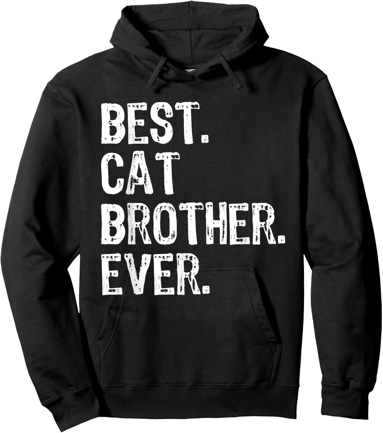 Best Cat Brother Ever Funny Men Women Kids Hoodie - Hoodie | Black