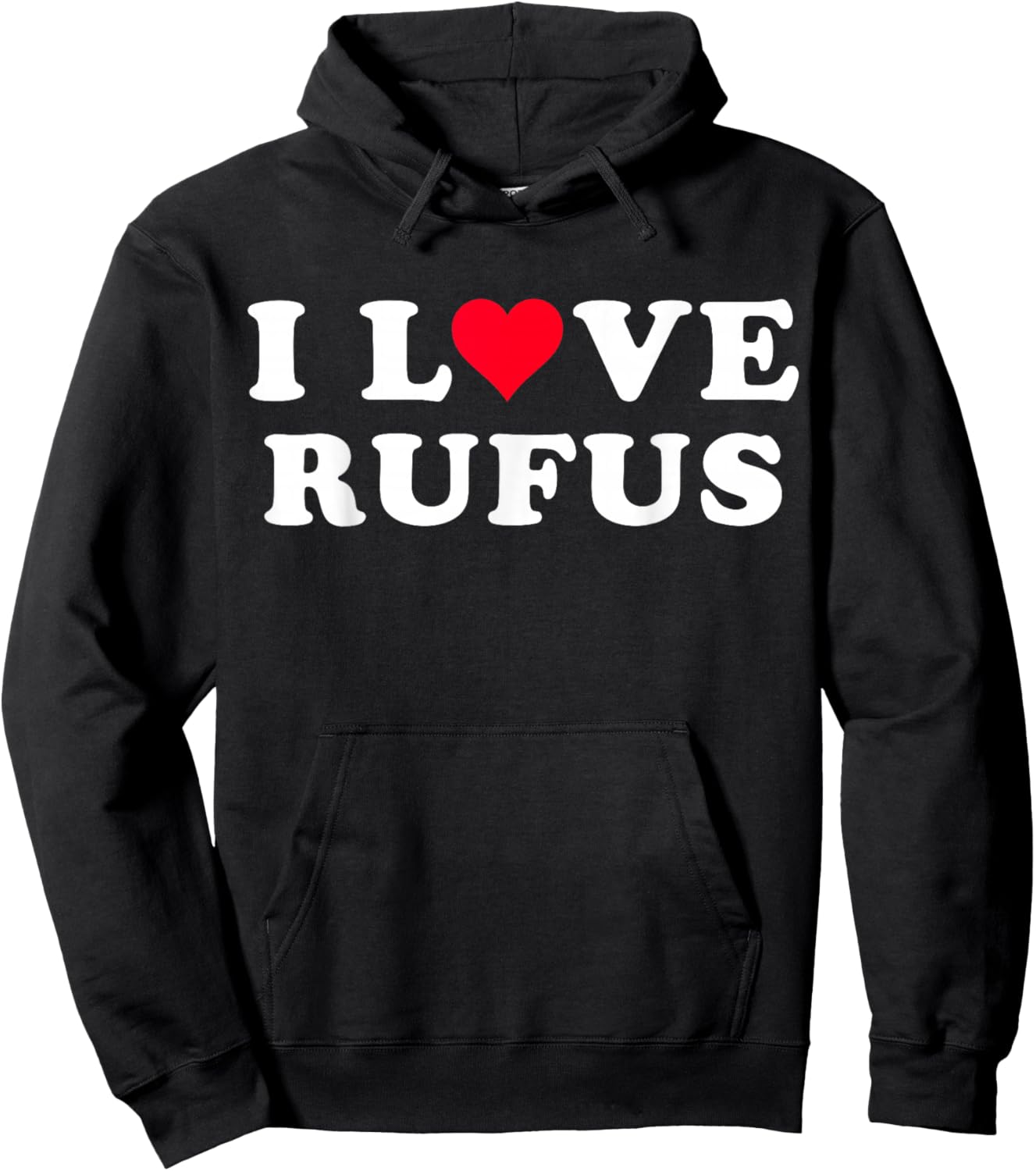 I Love Rufus Matching Girlfriend & Boyfriend Rufus Name Hoodie - Hoodie | Black