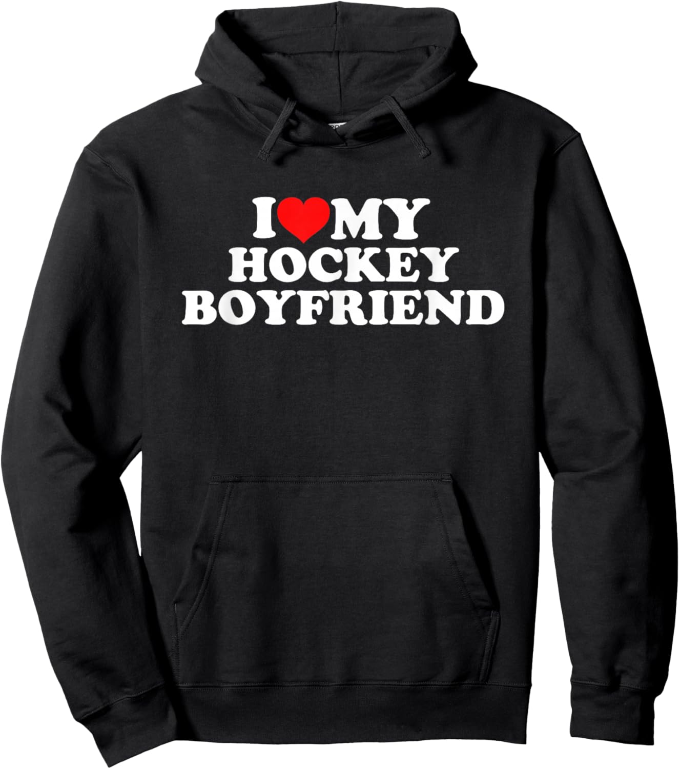 I Love My Hockey Boyfriend Hoodie - Hoodie | Black