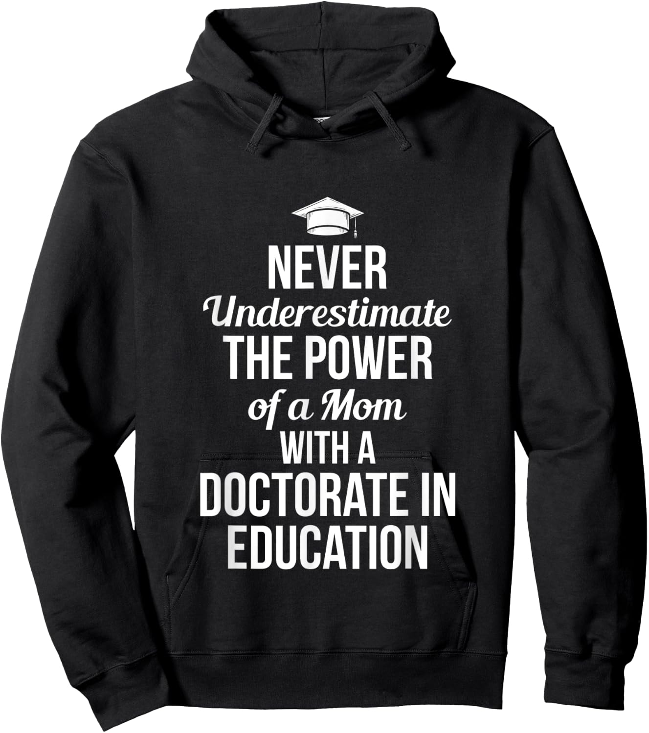EdD Doctor of Education Mom Power Ed. D Doctorate Graduation Hoodie - Hoodie | Black