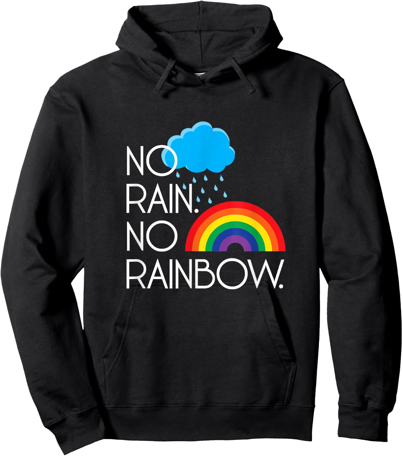 No Rain. No Rainbows. Hoodie - Hoodie | Black