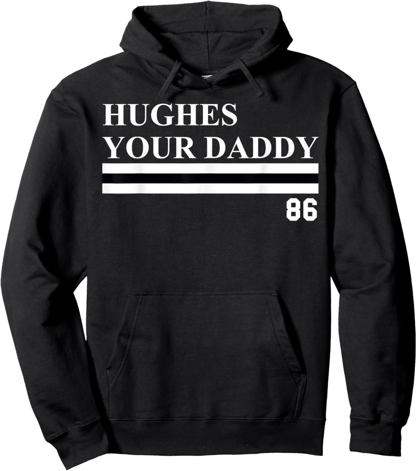 Jack Hughes Your Daddy Black Adult , Small, Short Sleeve, Regular Fit, Modern, Humor, NHL Hockey, Valentine's Day Hoodie - Hoodie | Black