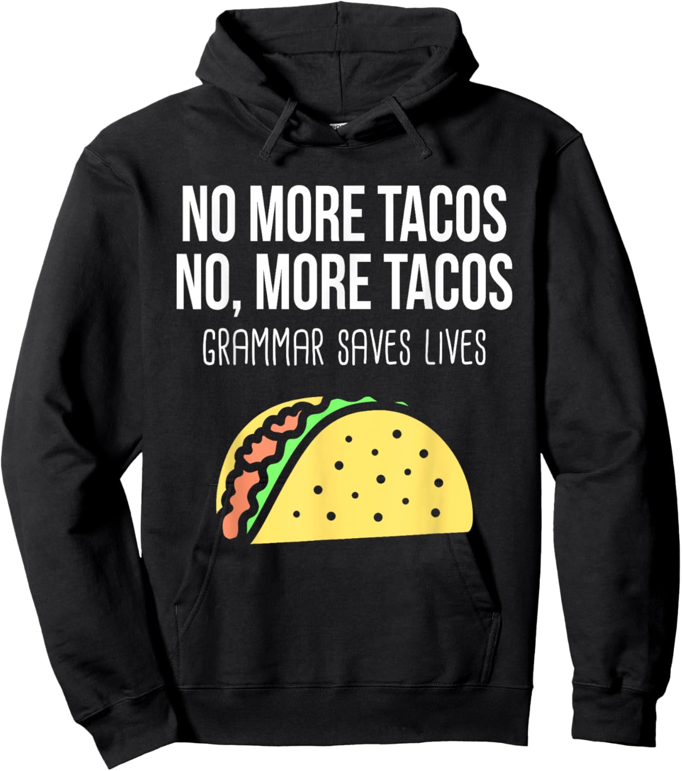 Funny Grammar Teacher Taco Mexican Food For Punctuation Hoodie - Hoodie | Black