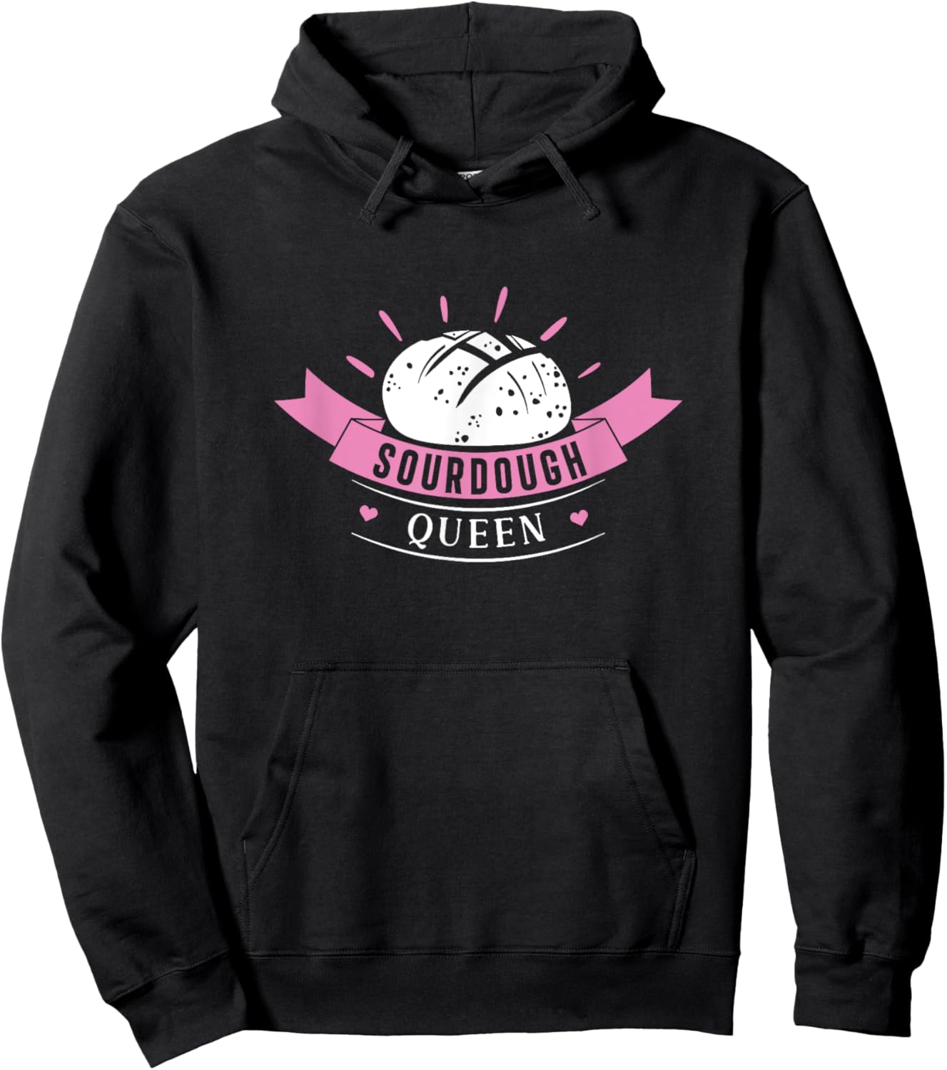 Sourdough Queen Funny Sourdough Bread Baking For Breadbaker Hoodie - Hoodie | Black