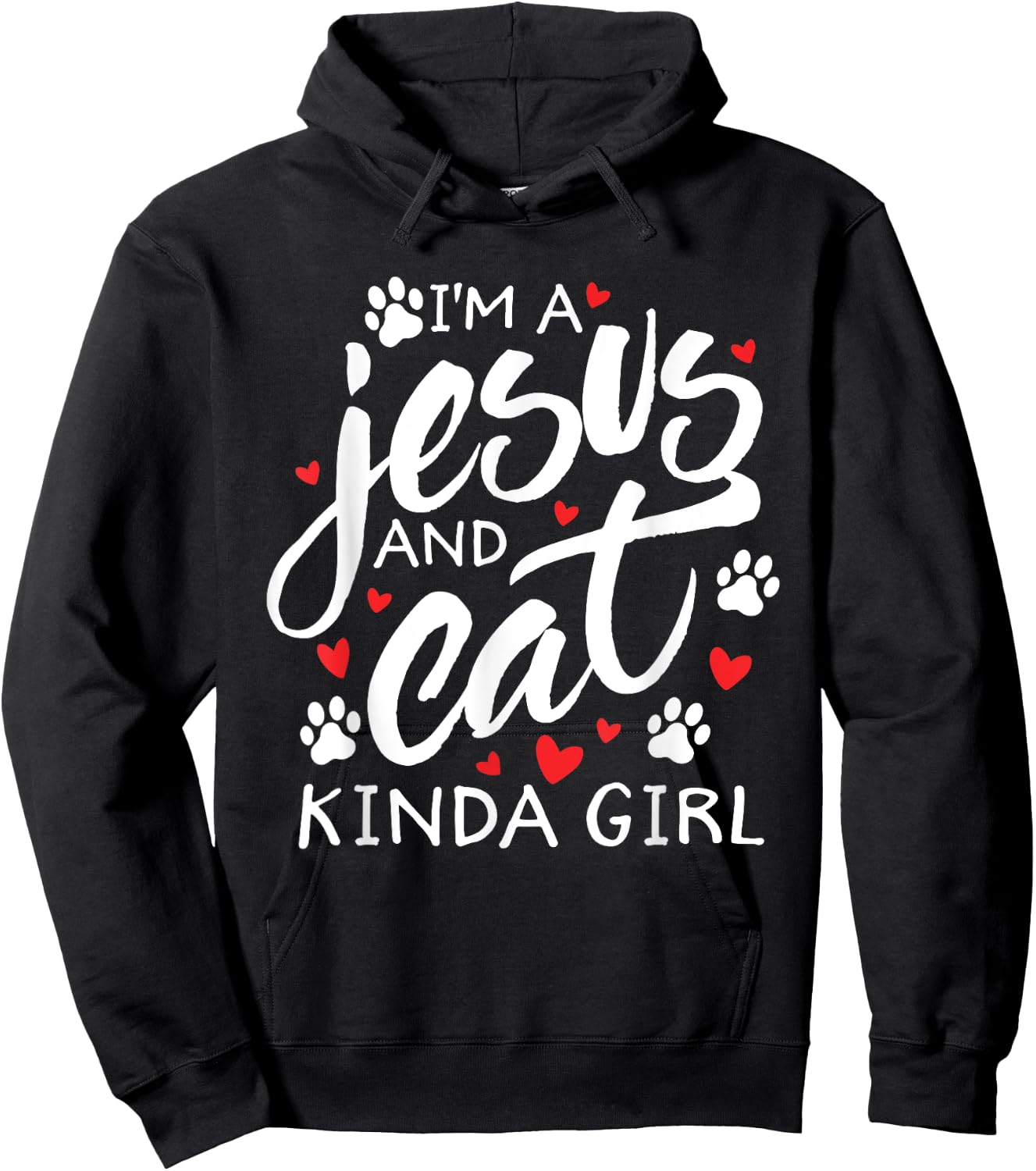 I'm A Jesus & Cat Kinda Girl Feline Kitty Christian Gift Hoodie - Hoodie | Black