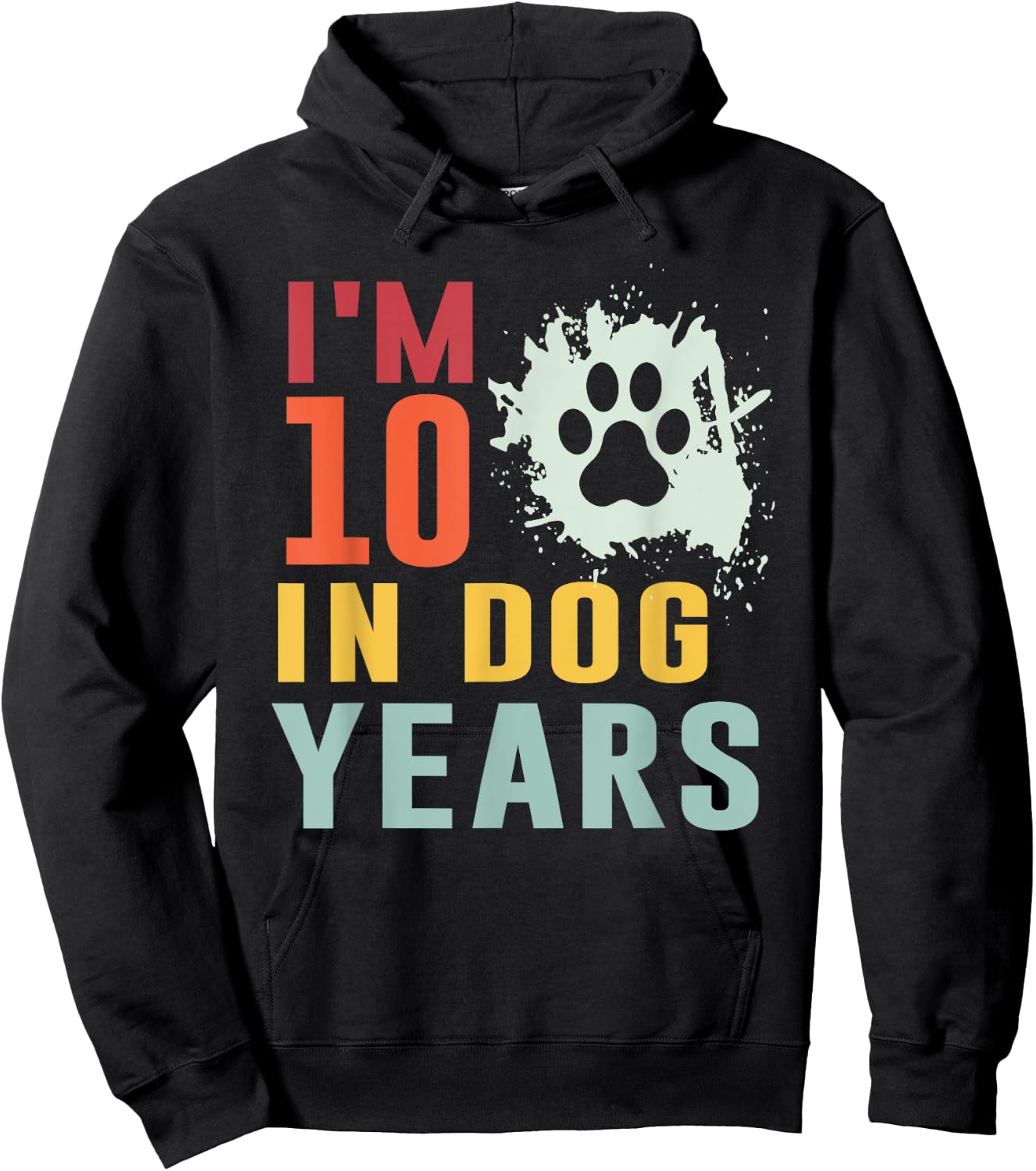 I'm 10 In Dog Years Funny 70th Birthday 70 Years Old Hoodie - Hoodie | Black