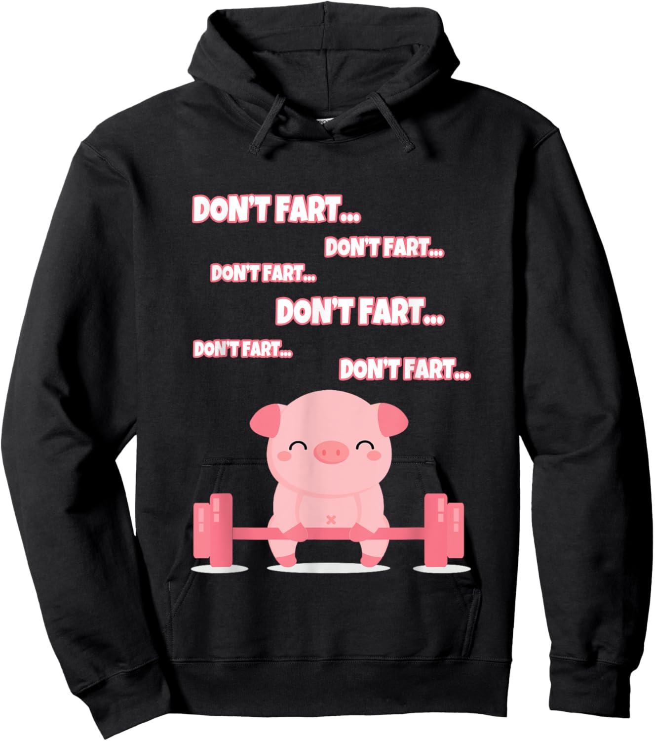 Don't Fart Cute Pig Lifting Weights Funny Hoodie - Hoodie | Black