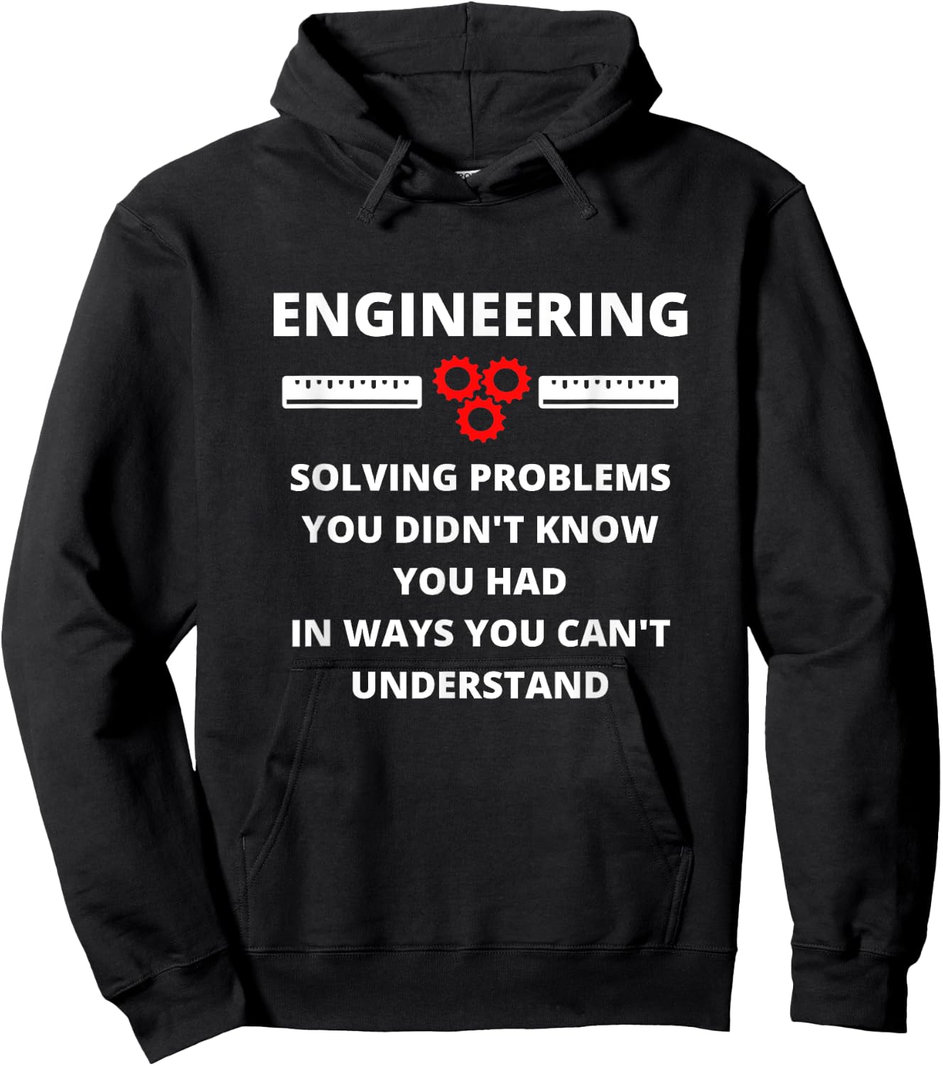 Engineering Solving Problems - Funny Sarcastic Engineer Hoodie - Hoodie | Black
