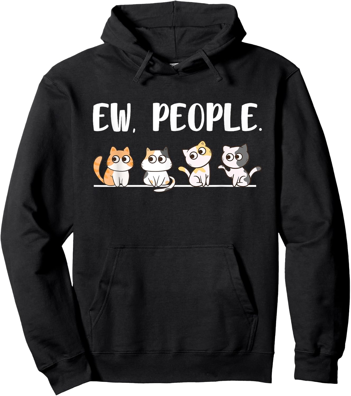 Cat Lover Ew People Cats Fan Motif Saying Paw Cat Men Women Girls Kids Hoodie - Hoodie | Black