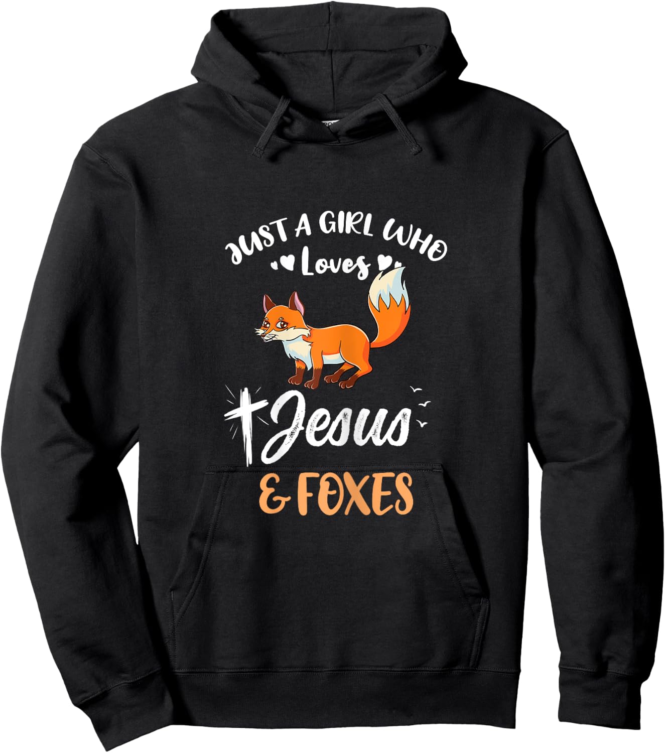 Just A Girl Who Loves Jesus And Foxes Hoodie - Hoodie | Black