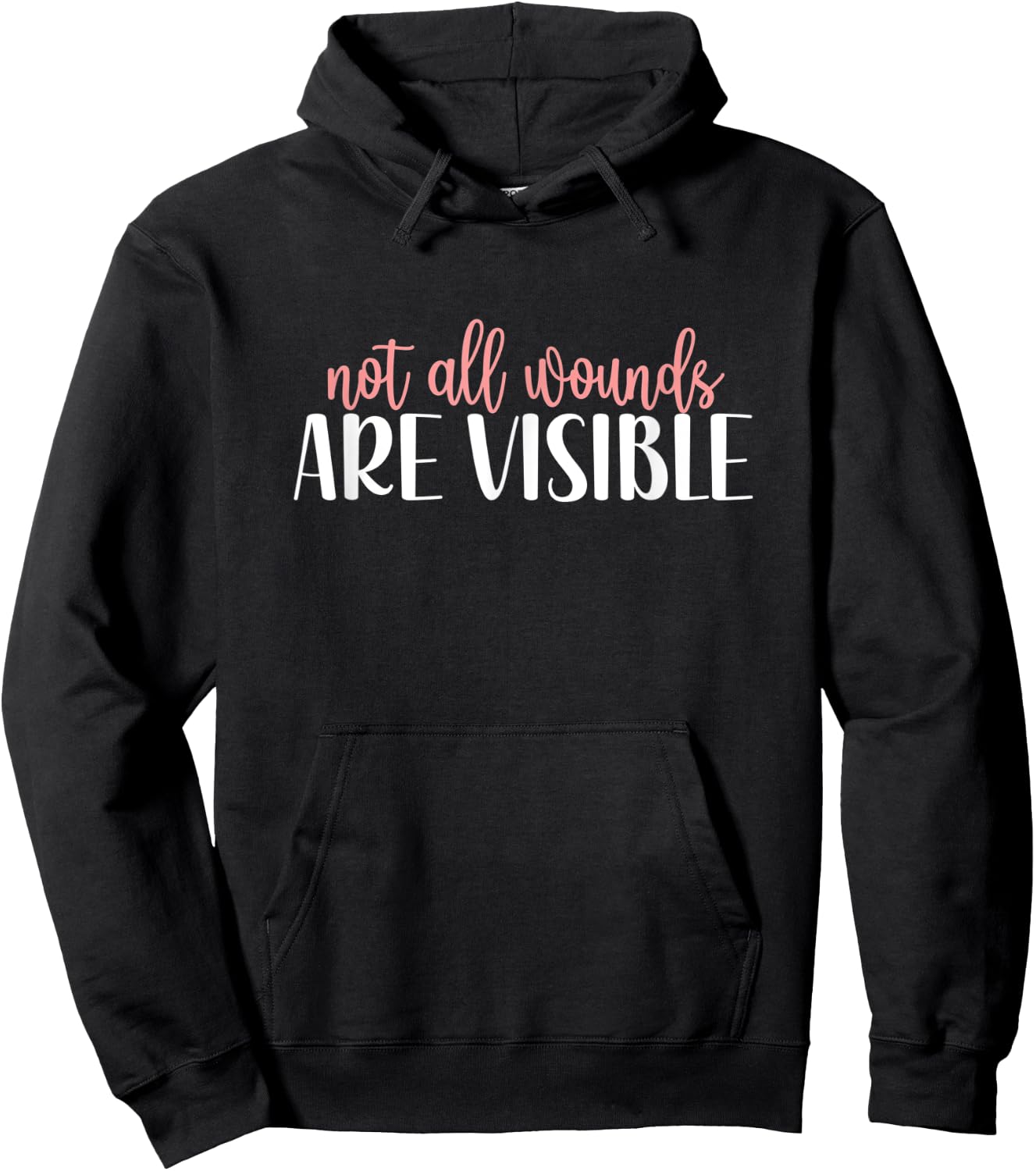 Not All Wounds Are Visible Mental Health Awareness Hoodie - Hoodie | Black