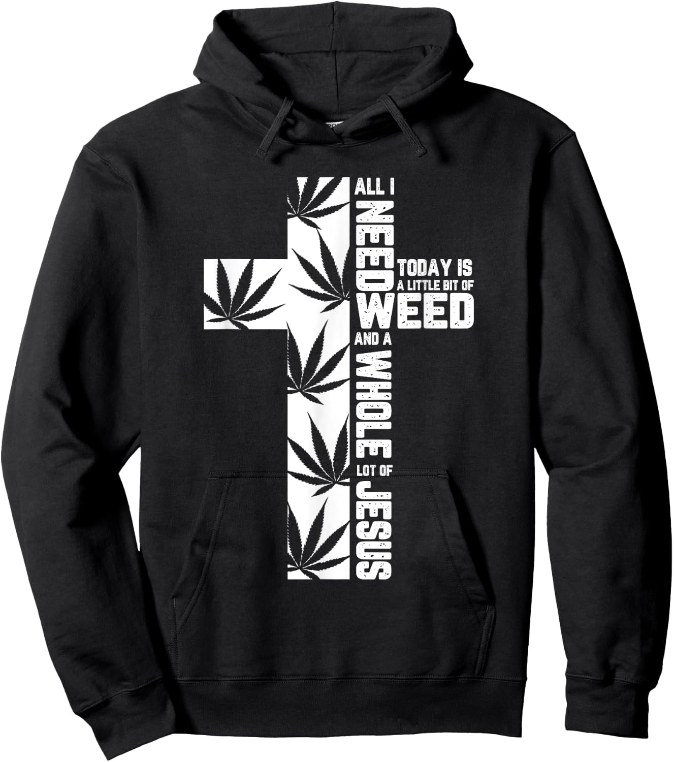 Weed Marijuana Cross Jesus Christian Quote Cool Stoner Gifts Hoodie - Hoodie | Black