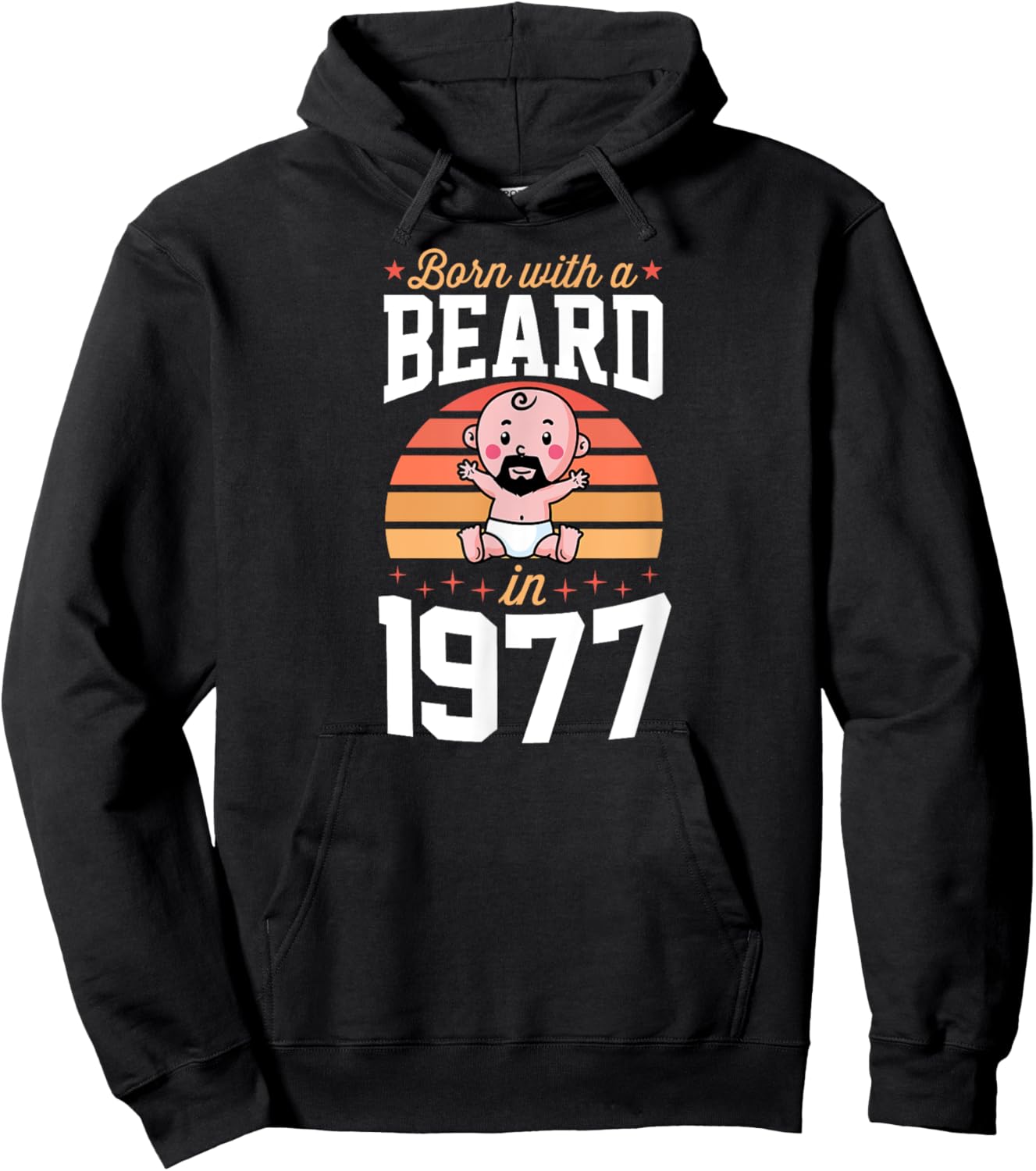 Born With A Beard In 1977 Retro Birthday Party For Beard Dad Hoodie - Hoodie | Black