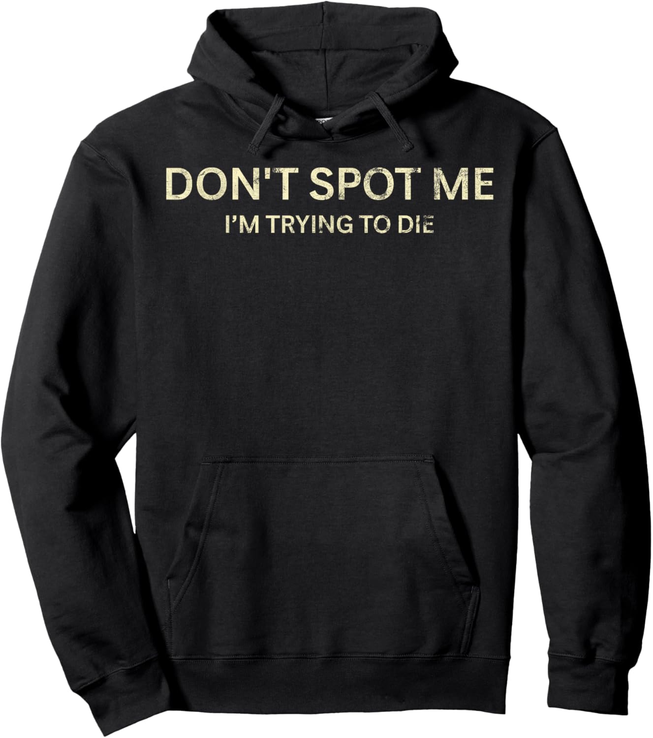 Don't Spot Me I'm Trying To Die Funny Sarcastic Hoodie - Hoodie | Black