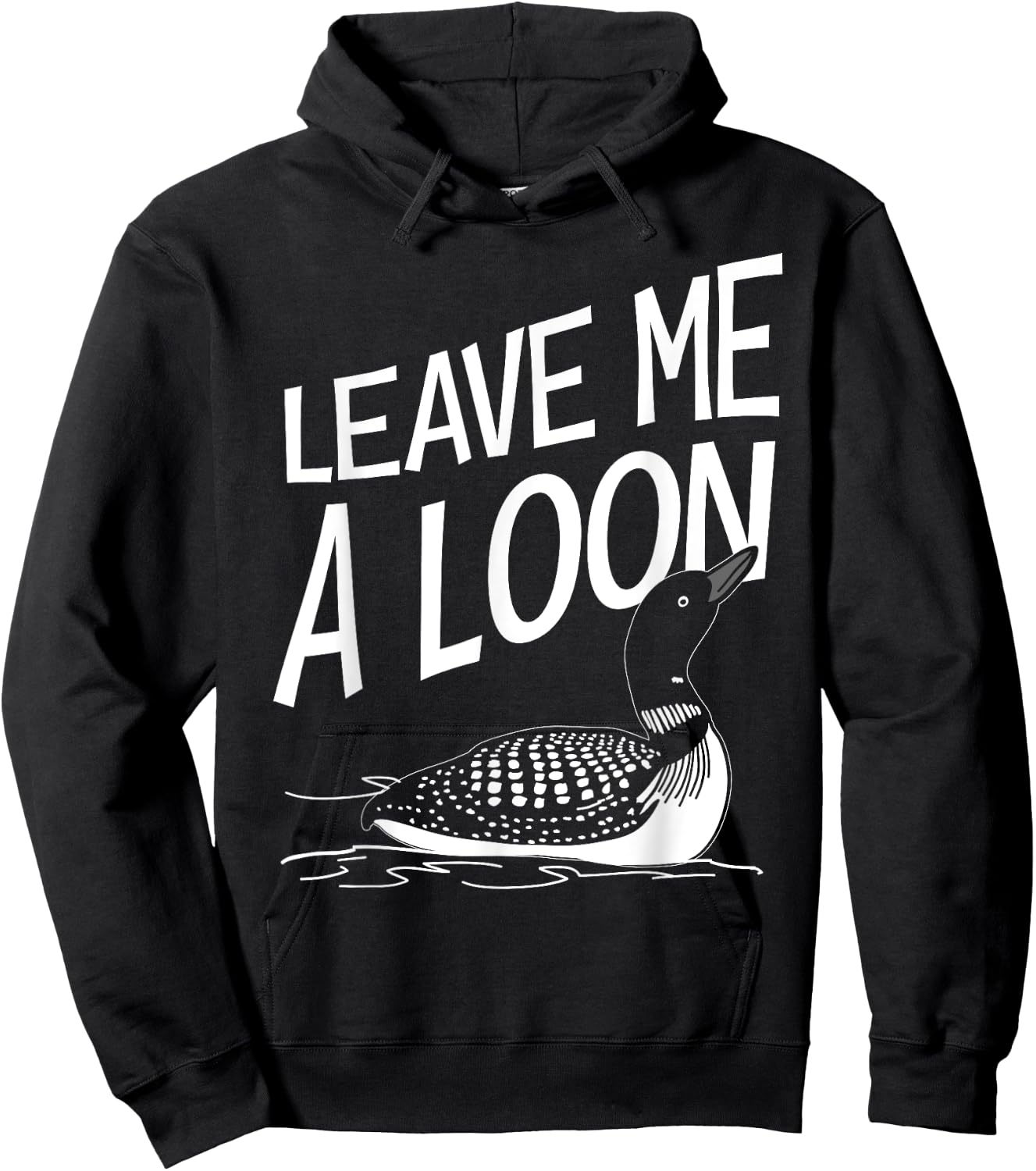 Leave Me A Loon Hoodie - Hoodie | Black