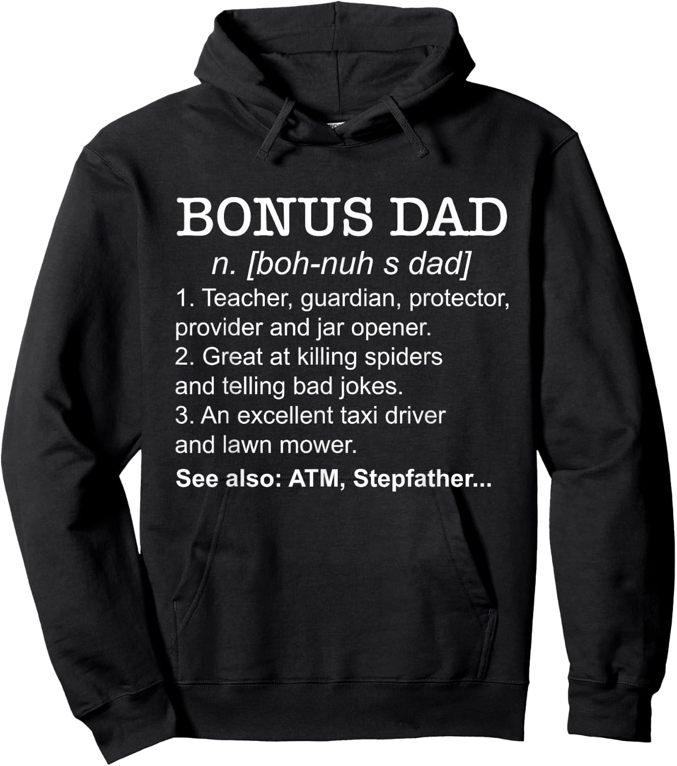 Definition Bonus Dad Stepdad Step Dad Stepfather Step Father Hoodie - Hoodie | Black
