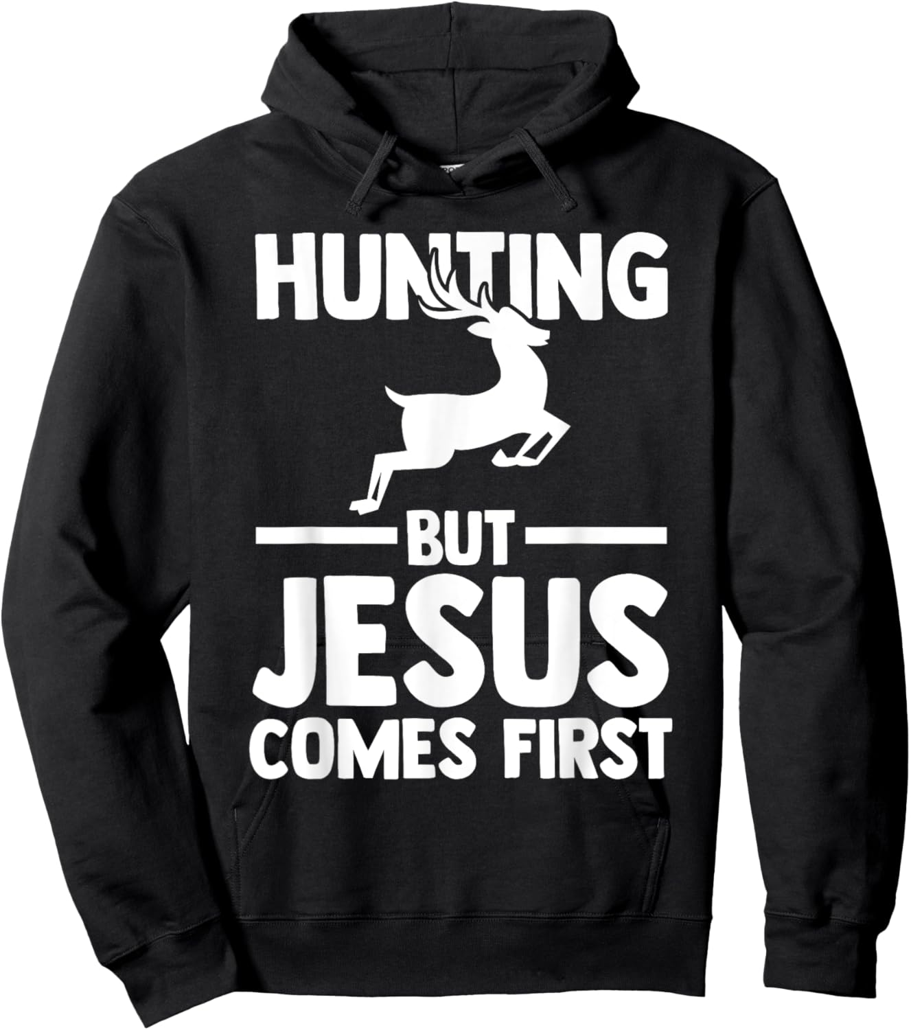 hunting but Jesus comes first hunt hunter Hoodie - Hoodie | Black