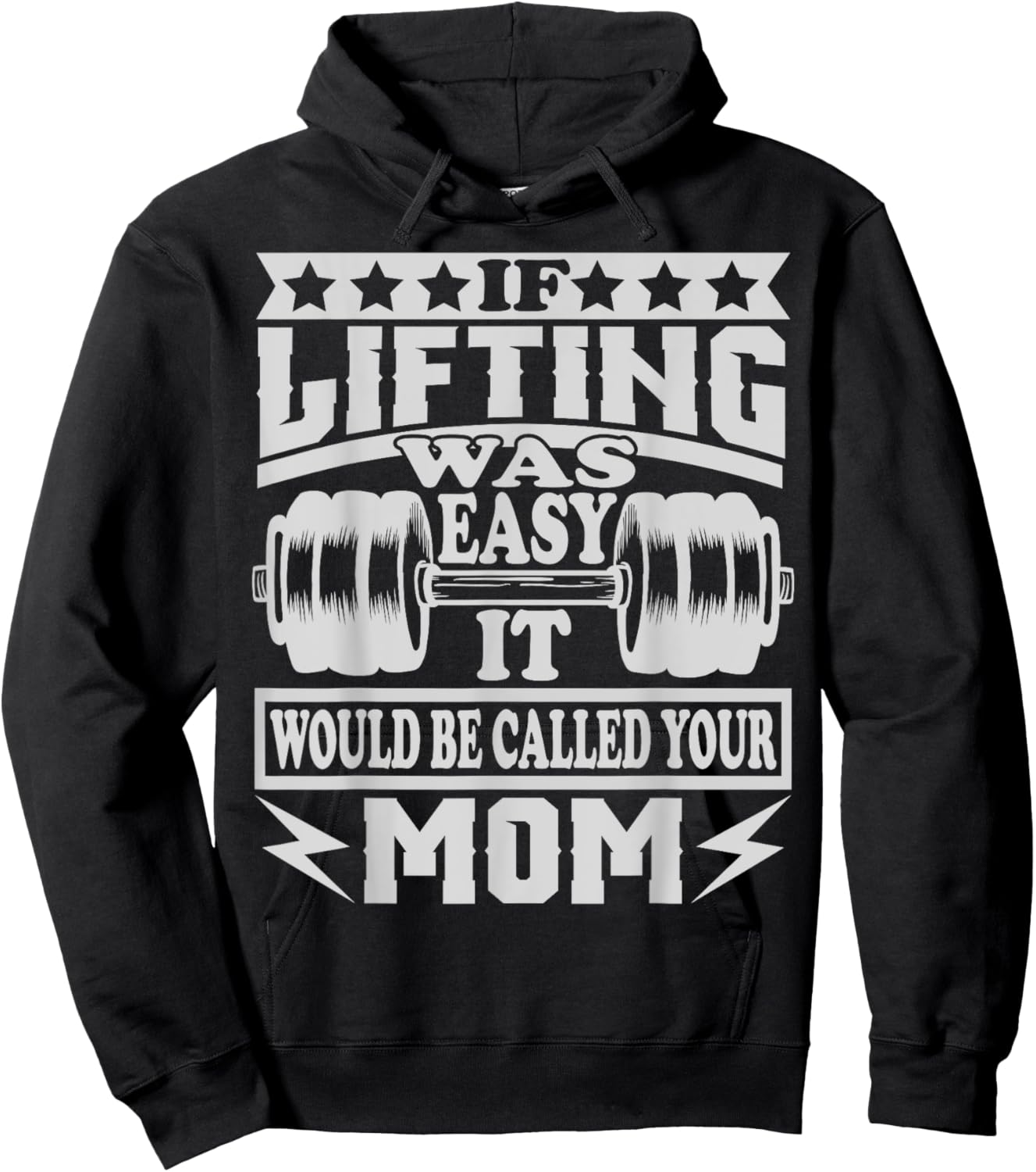 If Lifting was Easy It would be Called Your Mom Hoodie - Hoodie | Black