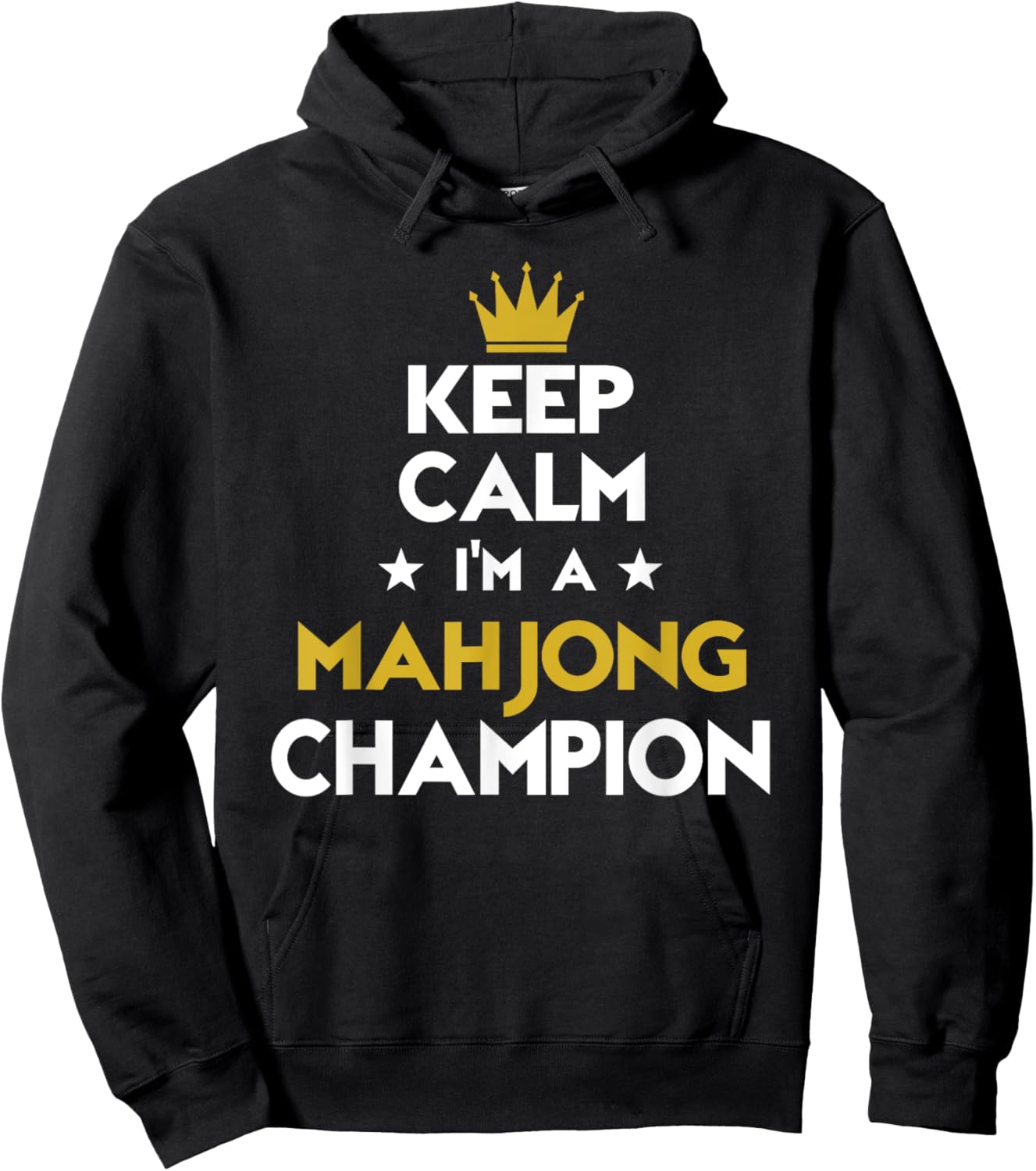 Keep Calm I'm A Mahjong Champion Funny Sport Hobby Legend Hoodie - Hoodie | Black