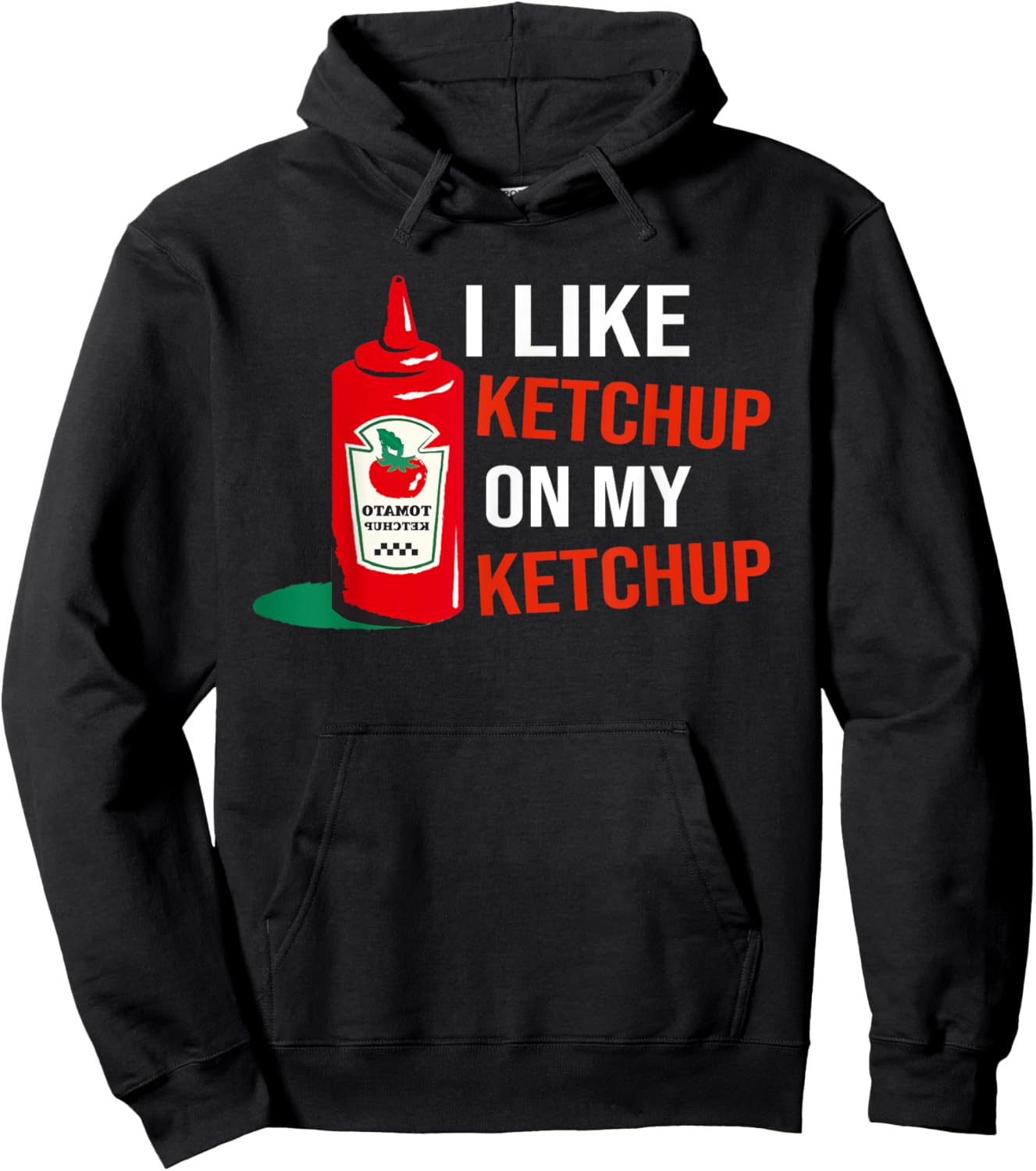 I Like Ketchup On My Ketchup Kids Hoodie - Hoodie | Black