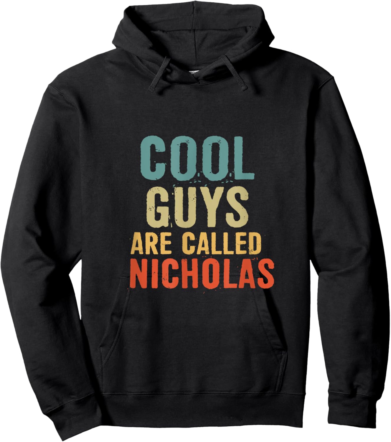 Cool guys are called Nicholas Hoodie - Hoodie | Black