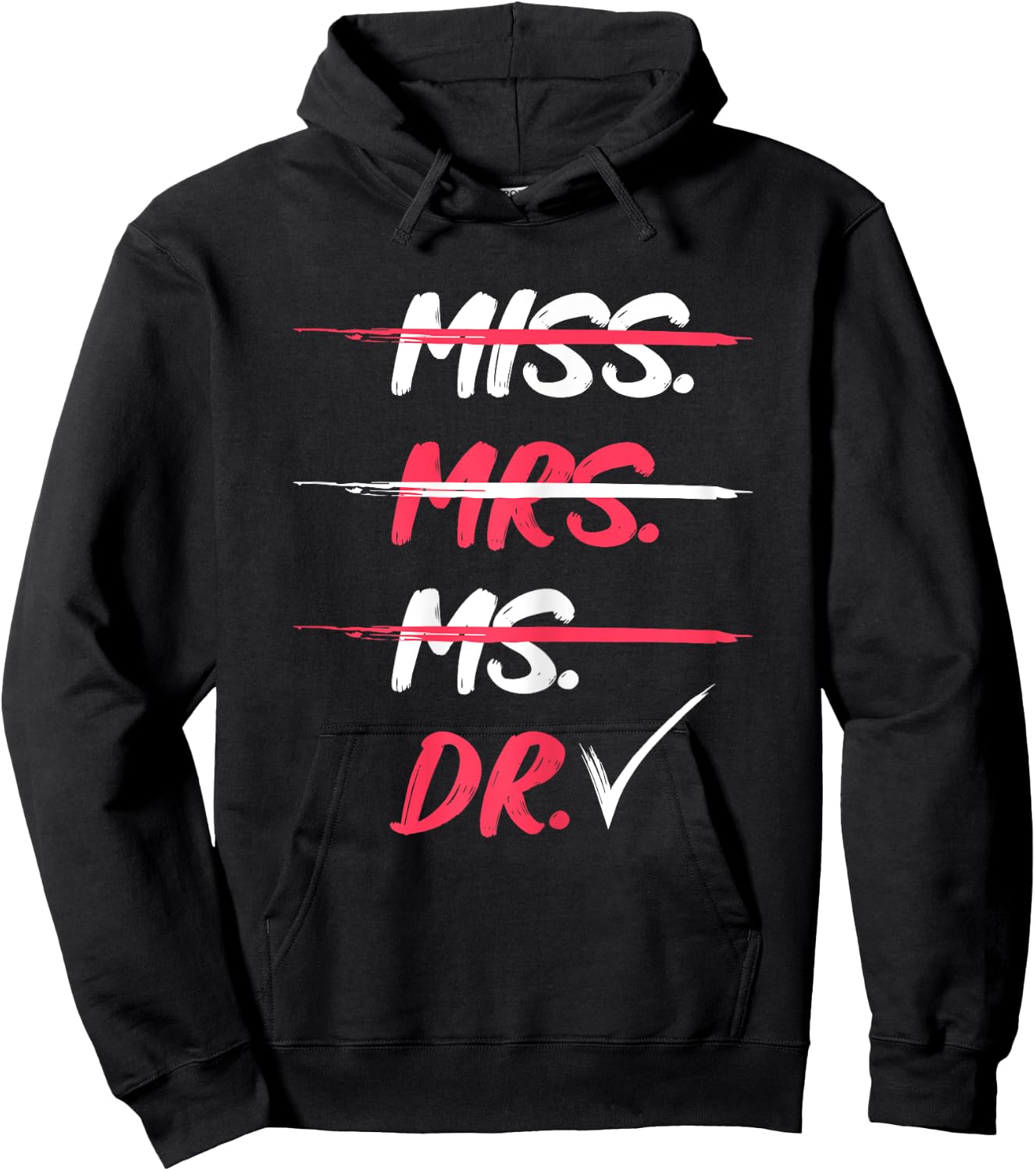 Miss Mrs Ms Dr Doctorate Graduation Gift Hoodie - Hoodie | Black