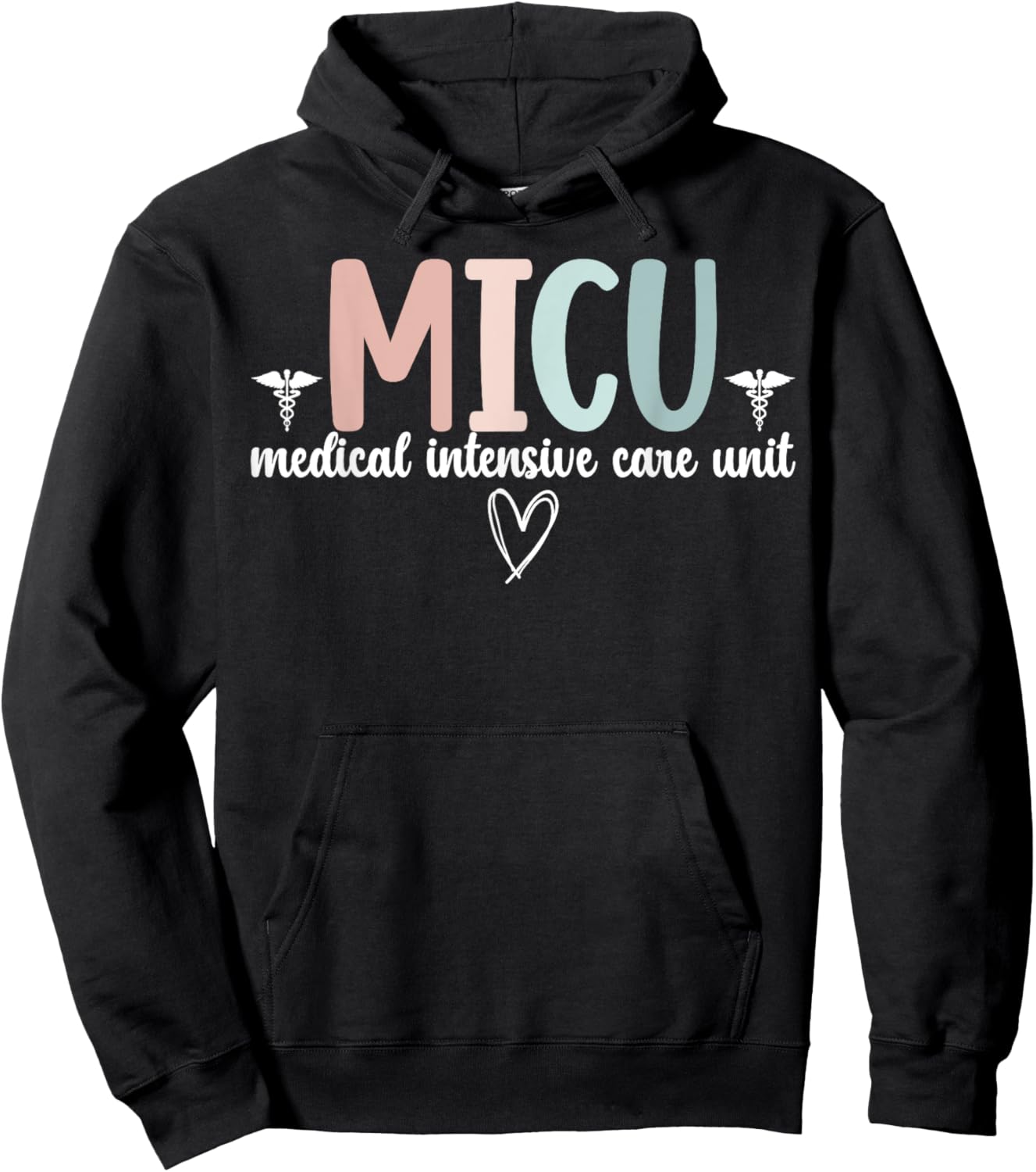 MICU Nurse Medical Intensive Care Unit Medical ICU Nurse Hoodie - Hoodie | Black