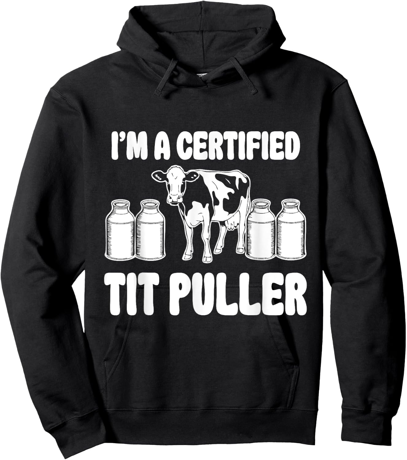 I'M A Certified TIT PULLER Funny Dairy Farm Farmer Hoodie - Hoodie | Black