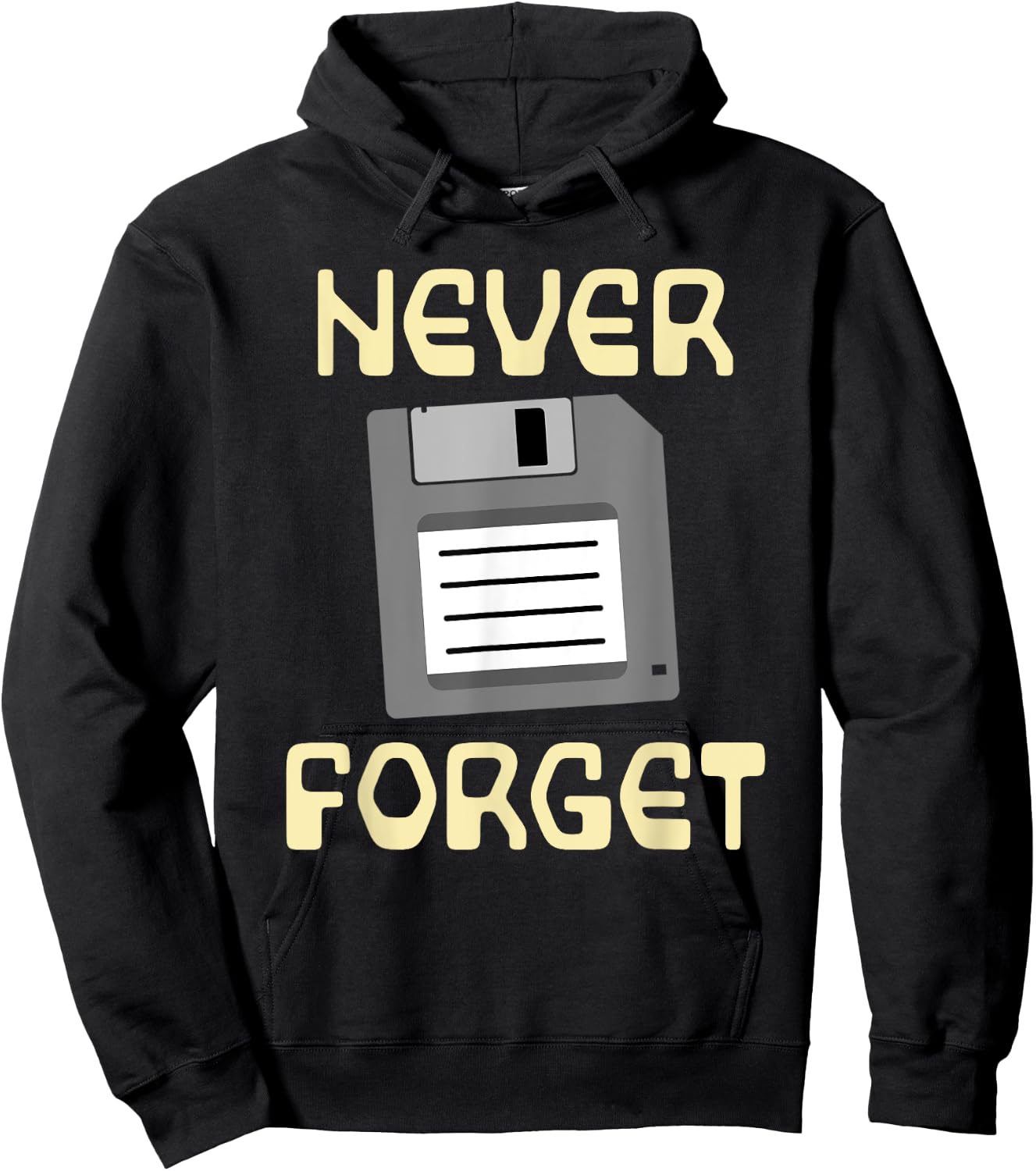 Never Forget - Funny Retro Tech Floppy Disk Drive 80s / 90s Hoodie - Hoodie | Black