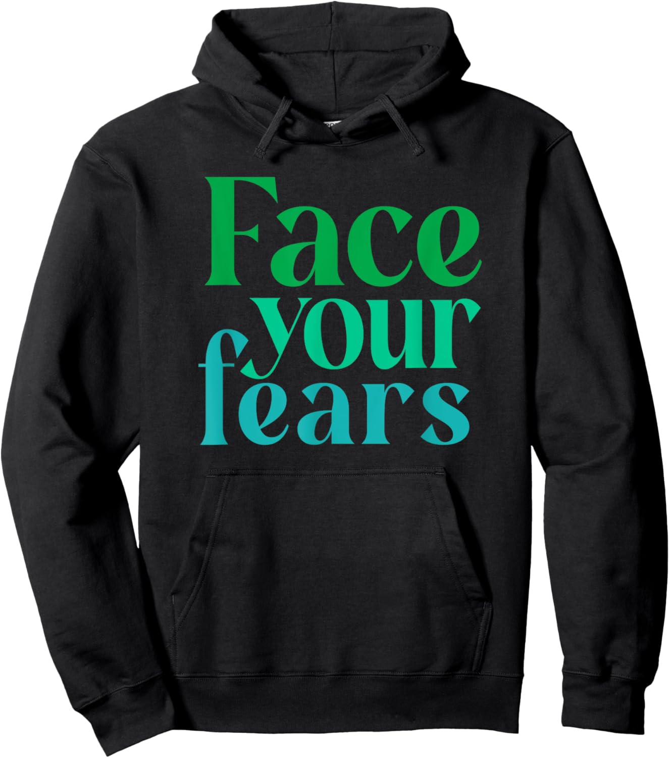 Face Your Fears Hoodie - Hoodie | Black