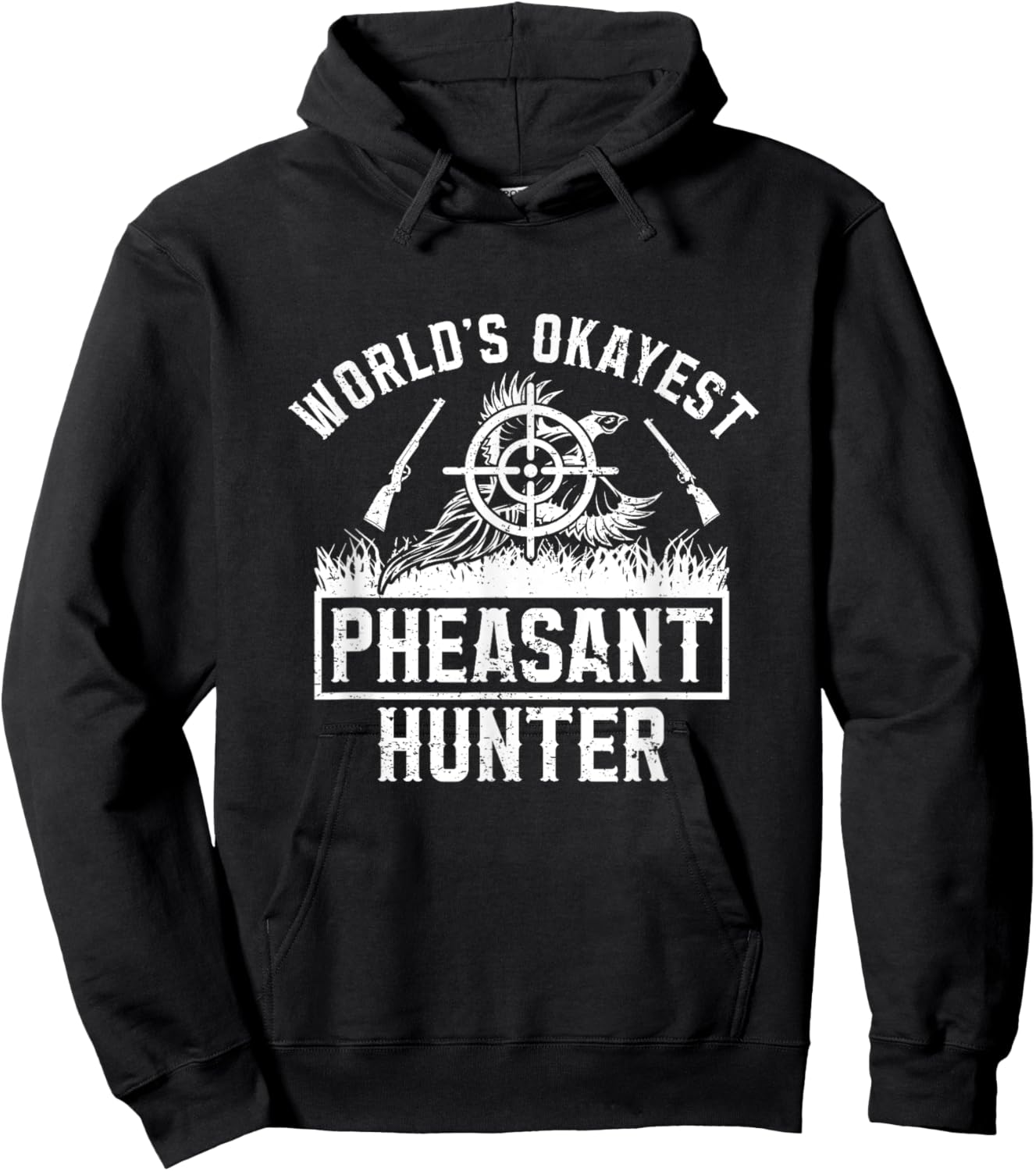 World's Okayest Pheasant Hunting Bird Hunter Hunting Hoodie - Hoodie | Black