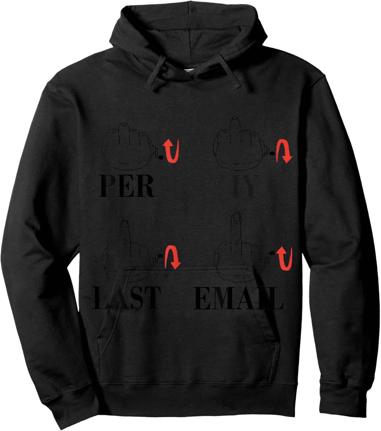 Per My Last Email - the Middle Finger Funny Meme Hoodie - Hoodie | Black