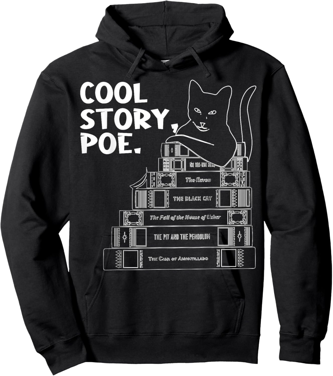 Cool Story Poe Black Cat Edgar Allan Poe Hoodie - Hoodie | Black