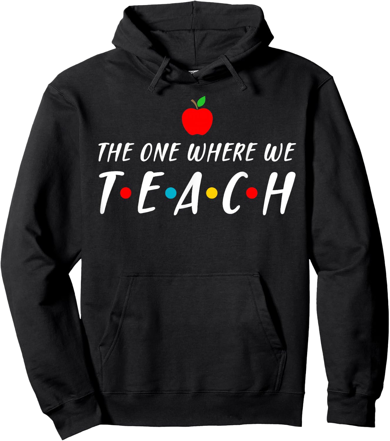 The one where we teach cool teacher gift Hoodie - Hoodie | Black