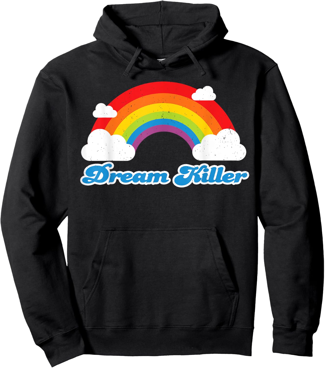 Sarcastic Humor Shirt for Pessimists - Dream Killer Hoodie - Hoodie | Black