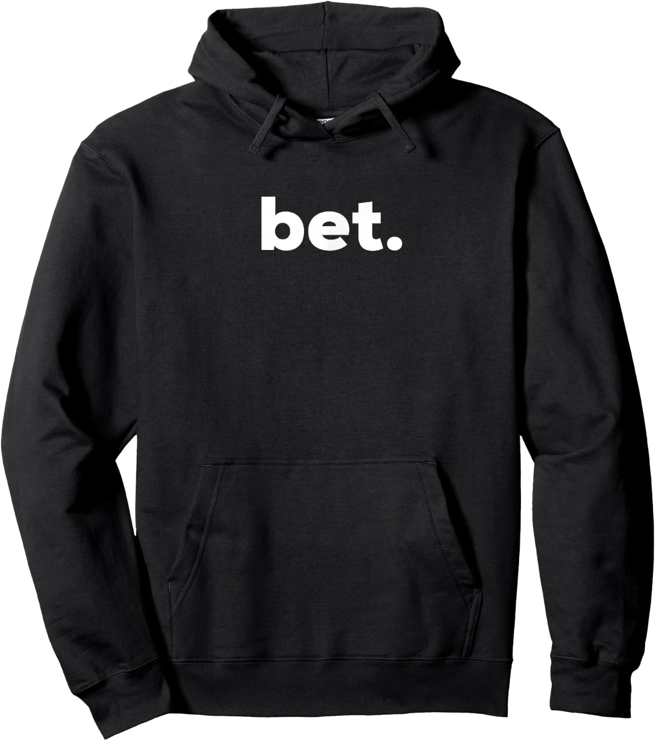 bet. - Popular Slang - Cool Hoodie - Hoodie | Black
