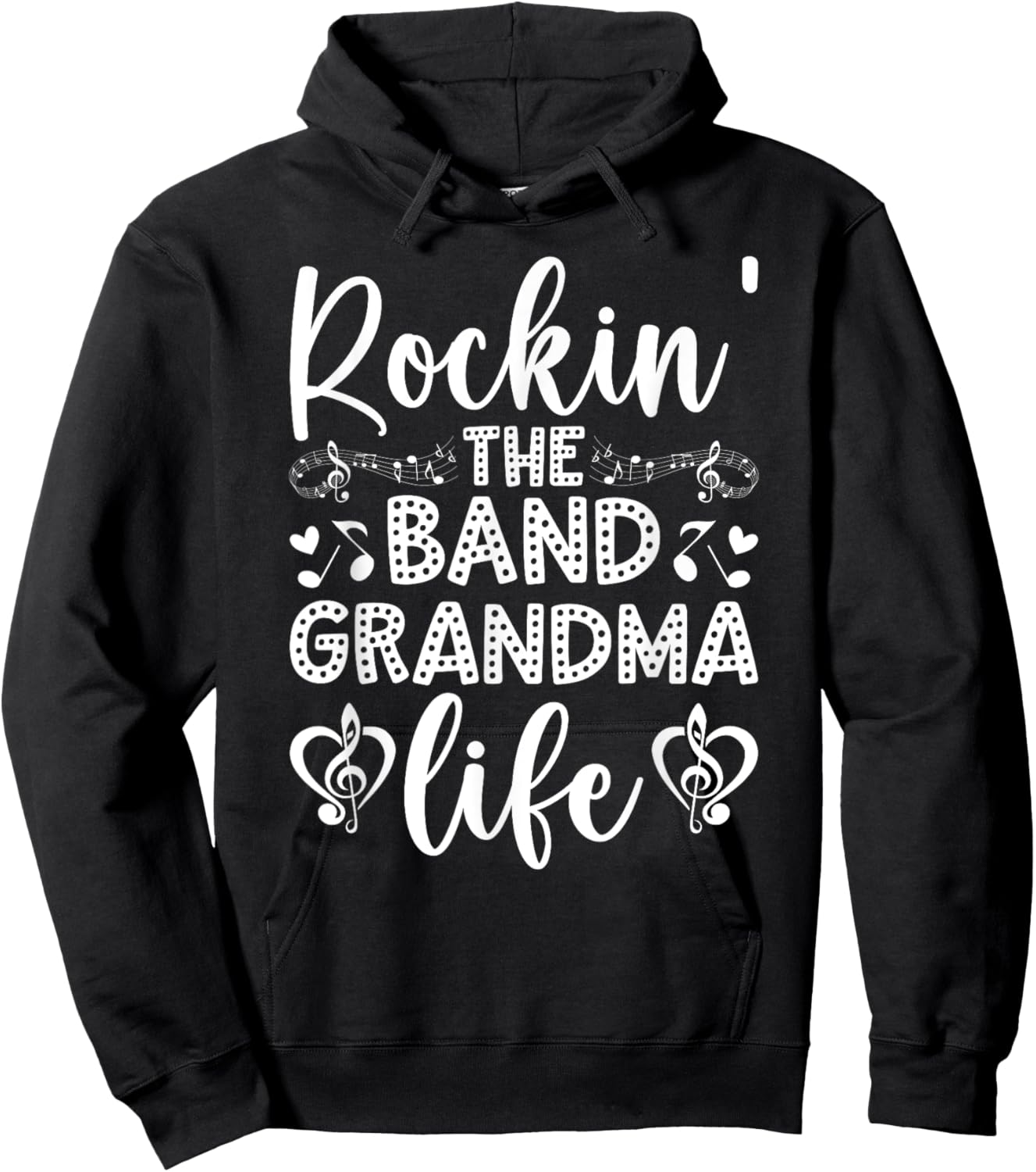 Rockin' The Band Grandma Life Marching Band Grandmother Hoodie - Hoodie | Black