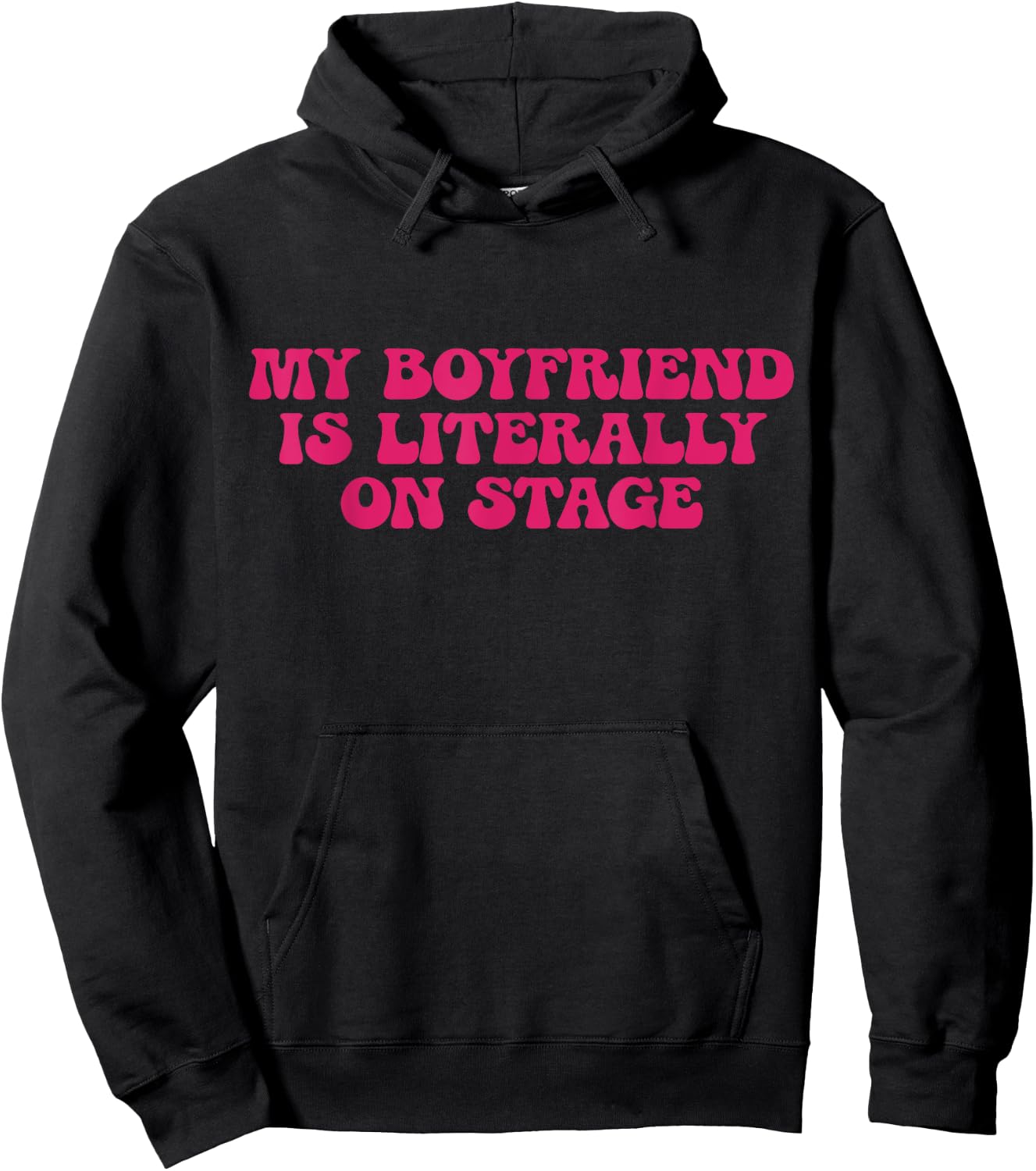 My Boyfriend Is Literally On Stage Y2k Aesthetic Hoodie - Hoodie | Black