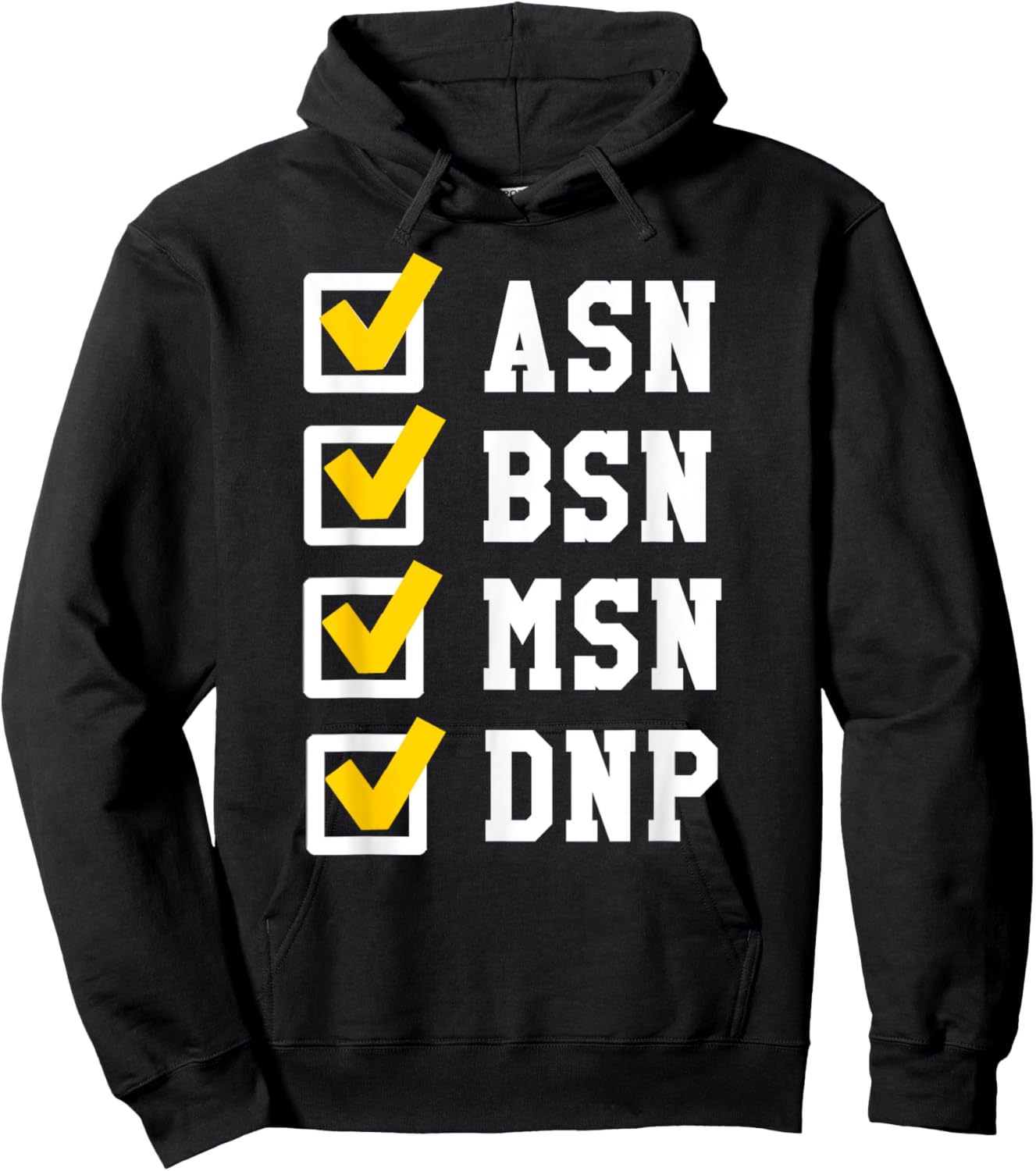 ASN BSN MSN DNP Nursing Degree Checklist Funny Graduation Hoodie - Hoodie | Black