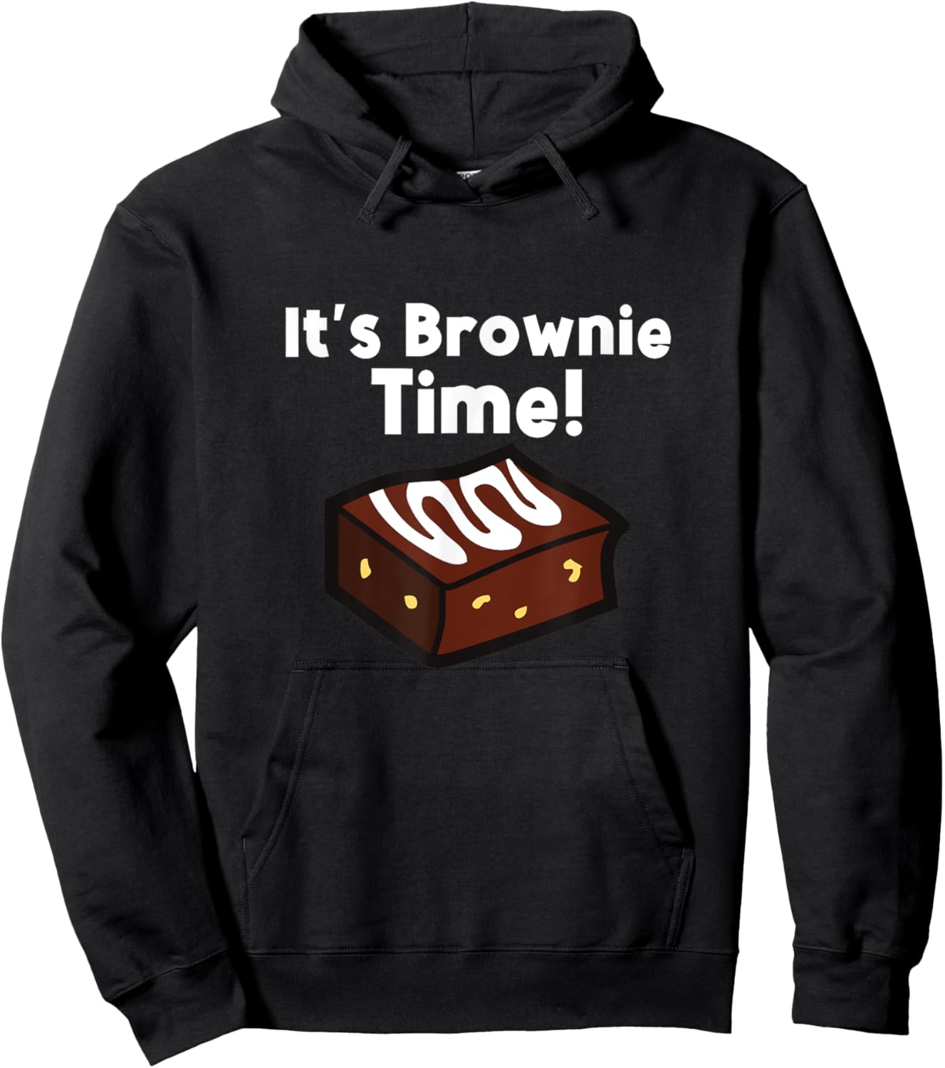It´s Brownie Time Funny Brownies Chocolate Brownie Baker Hoodie - Hoodie | Black