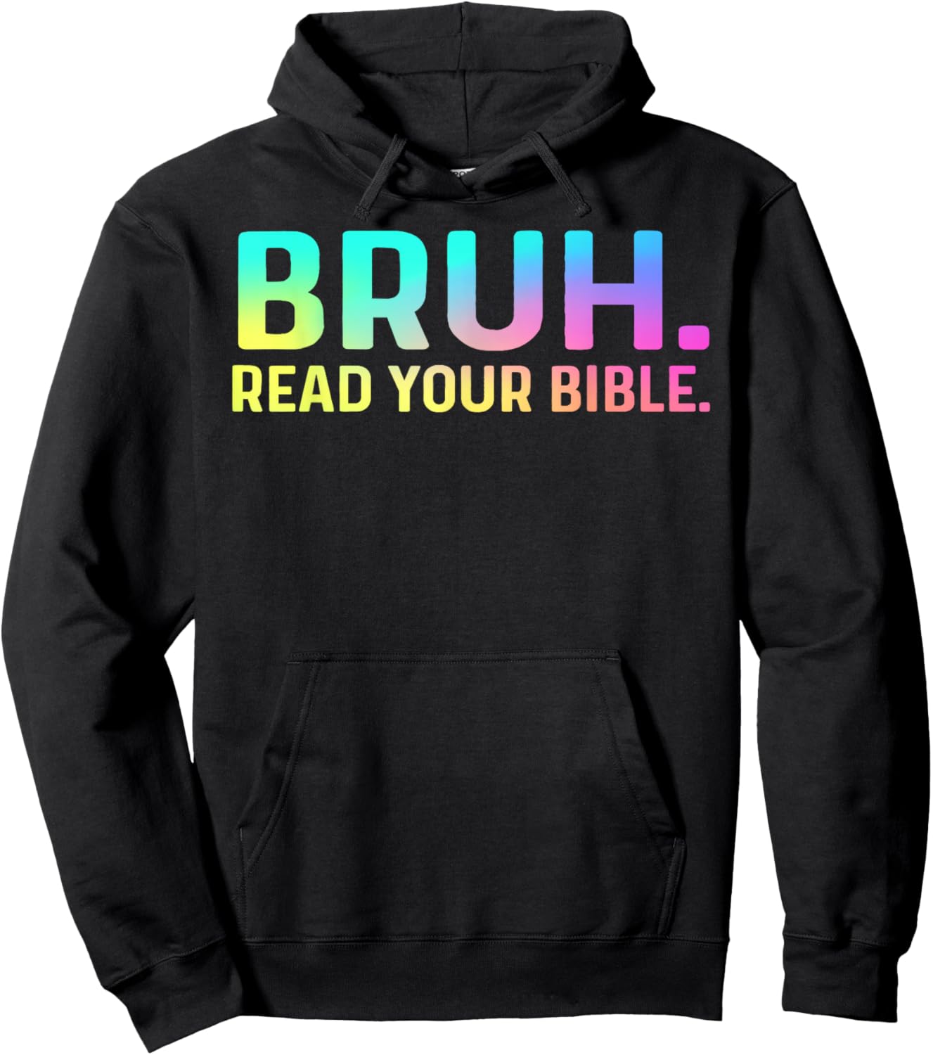 Bruh Meme Read Your Bible God Funny Christian Apparel Hoodie - Hoodie | Black